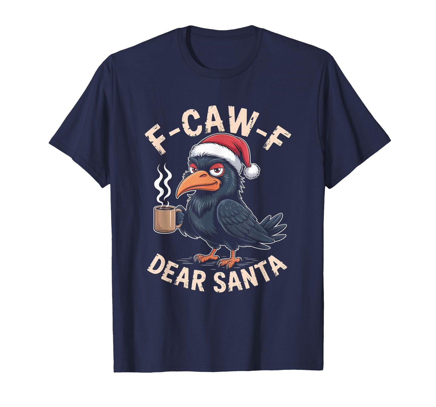 F-CAW-F Rooster Quote Meme Christmas Edition Raven T-Shirt