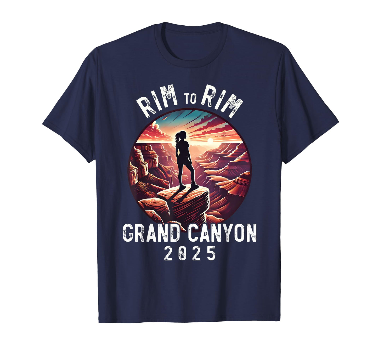 Rim - Rim Grand Canyon, I Hiked The Grand Canyon 2025, Women T-Shirt