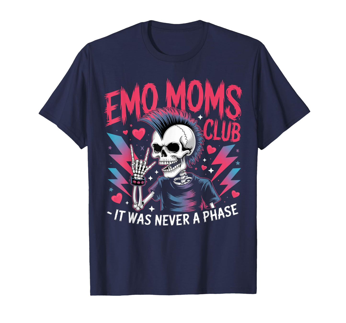 It was Never A Phase Emo Moms Club Graphic Design T-Shirt