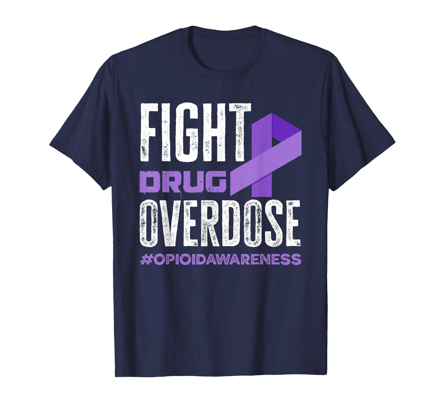 Fight Drug Overdose Pruple Ribbon Opioid Overdose Awareness T-Shirt