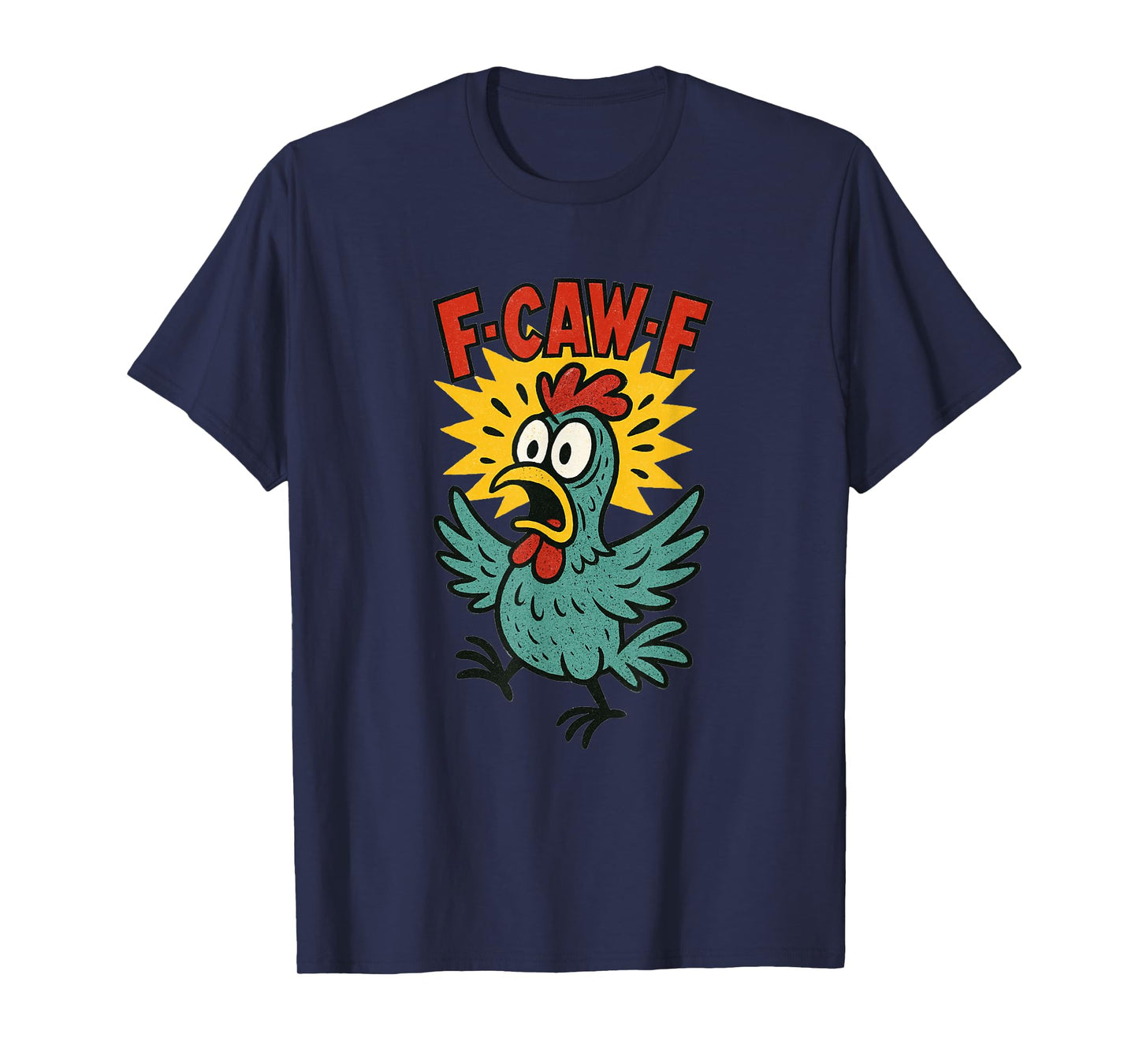 Funny Quote Rooster Meme Shocked Cartoon Chicken T-Shirt