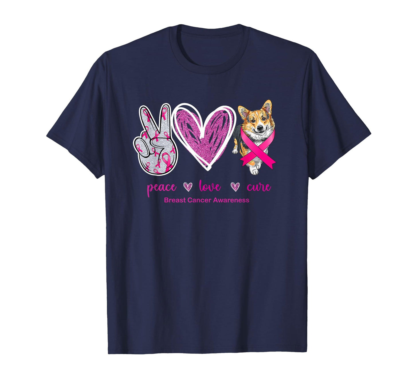 Peace Love Cure Corgi Dog Breast Cancer Awareness T-Shirt for Men Women