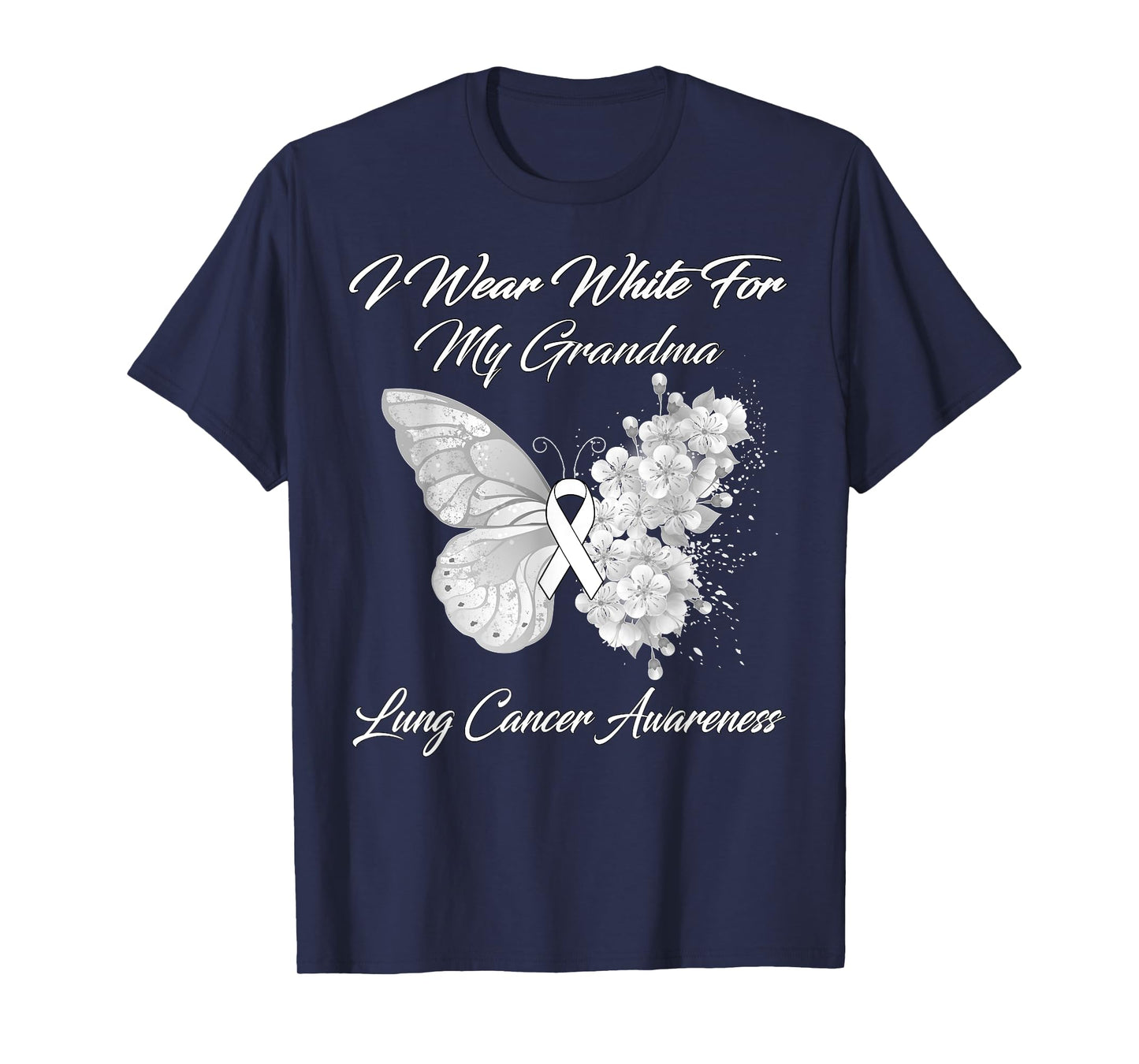 Butterfly I Wear White For My Grandma Lung Cancer Awareness T-Shirt