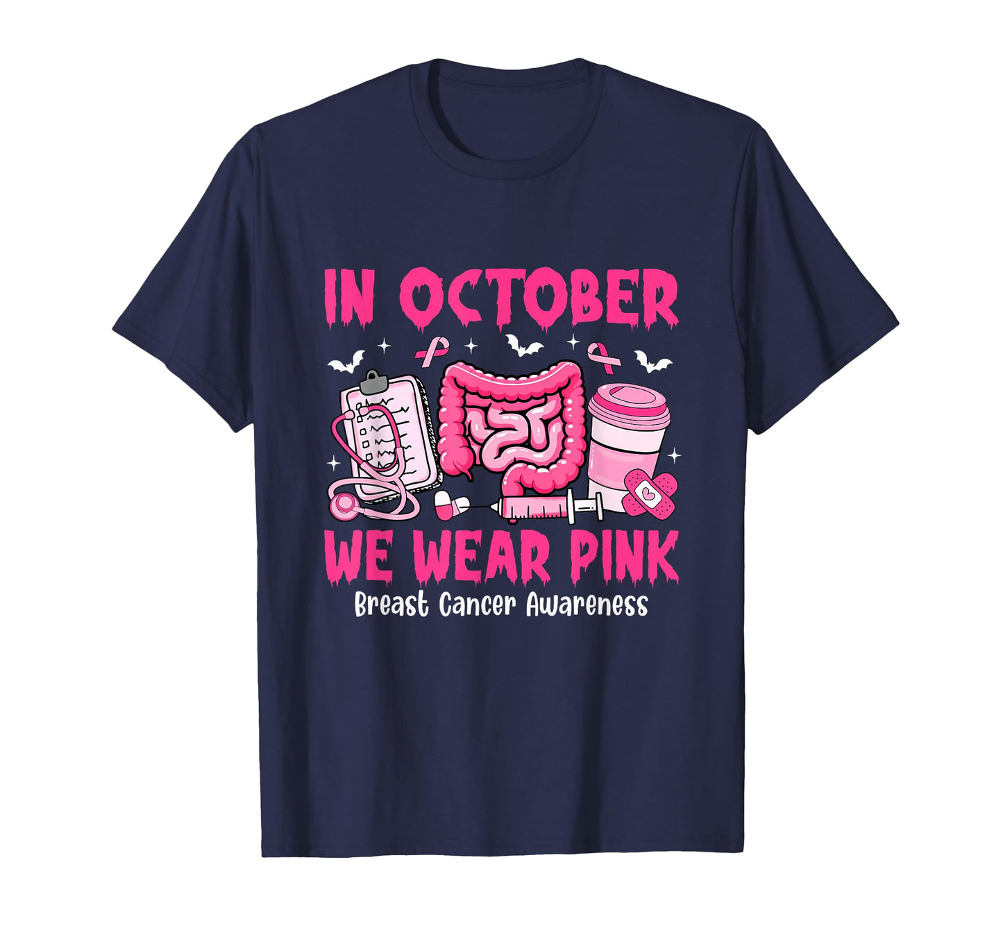 in October We Wear Pink Gastro Nurse Breast Cancer T-Shirt