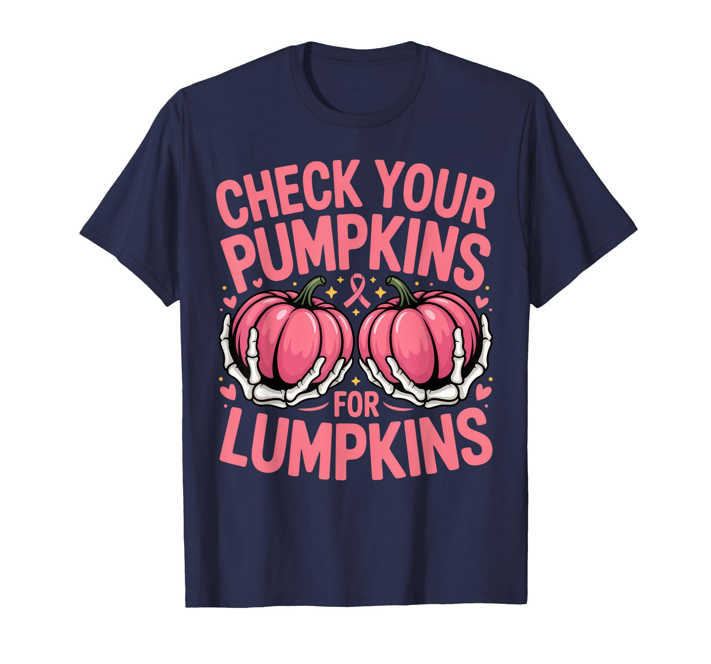 Check Your Pumpkins For Lumpkins Breast Cancer Awareness T-Shirt