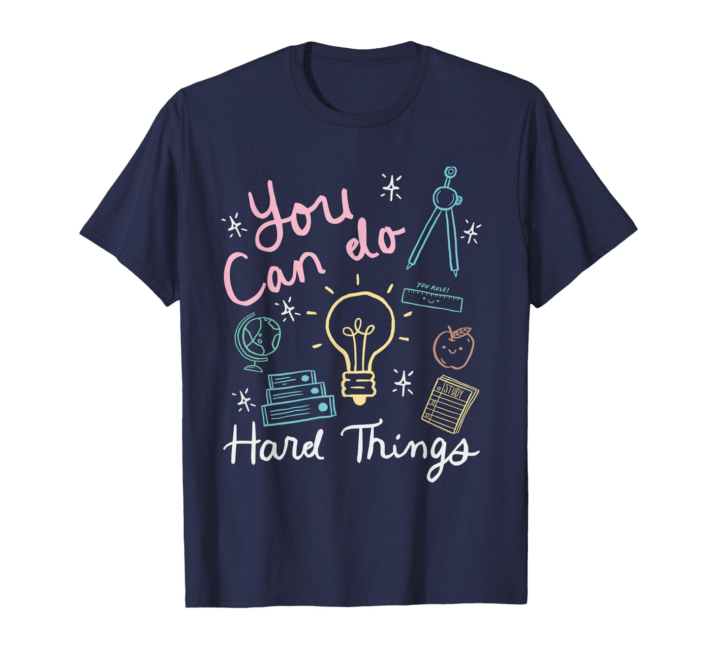 Testing Day You Can Do Hard Things Teacher State Testing T-Shirt