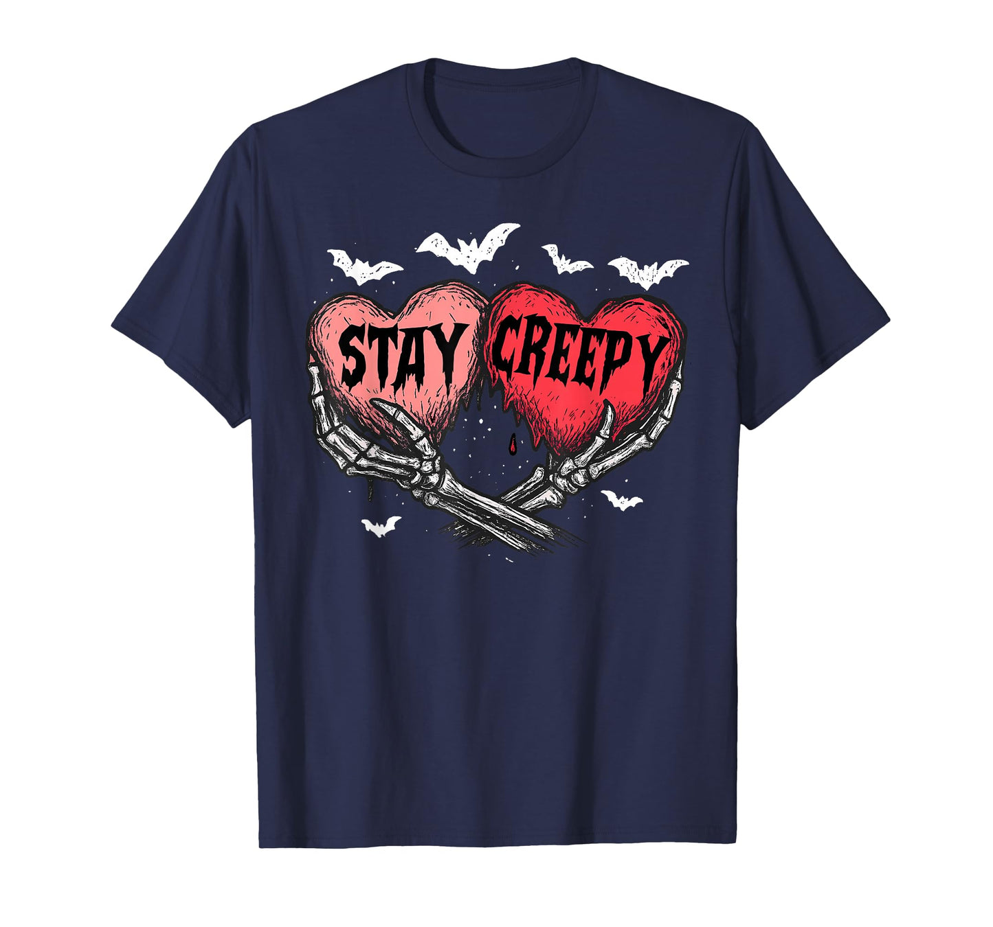 Stay Creepy Dripping Heart Halloween Skeleton Hand Spooky T-Shirt