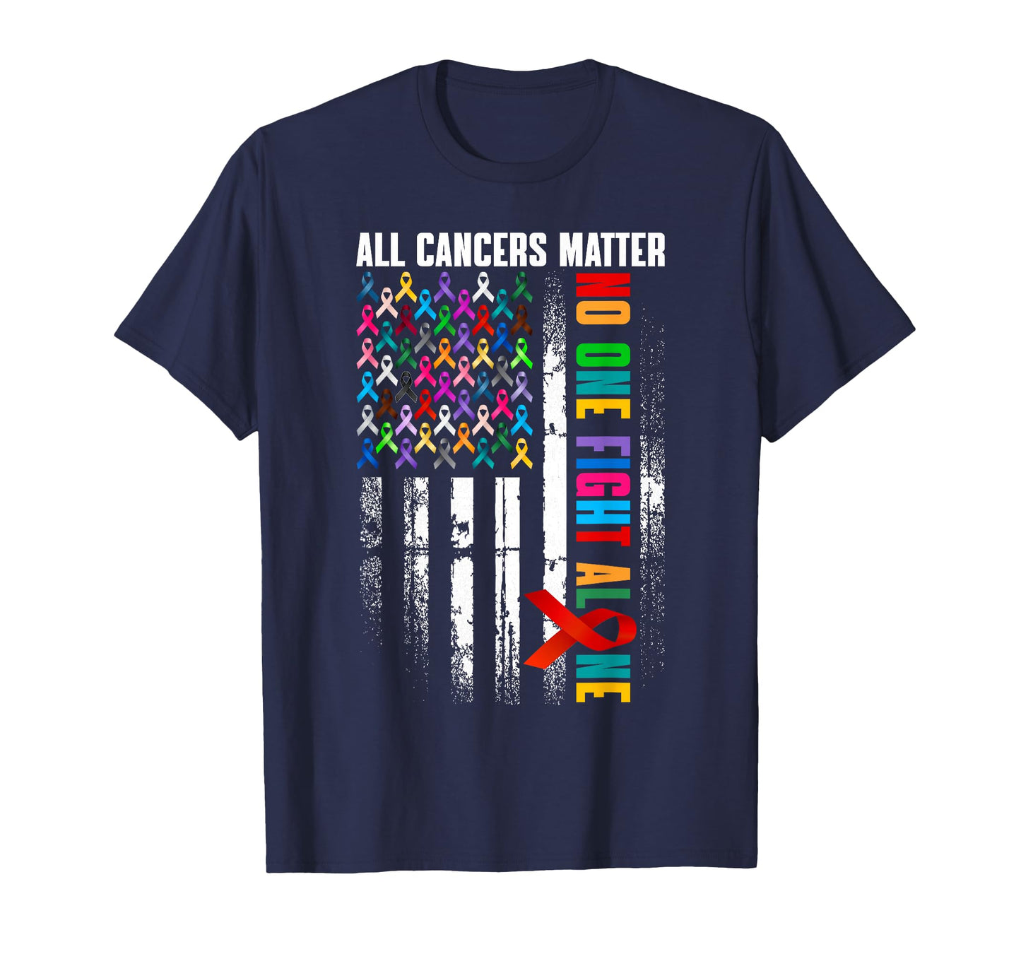 No One Fight Alone American Flag World Cancer Day Men Women T-Shirt