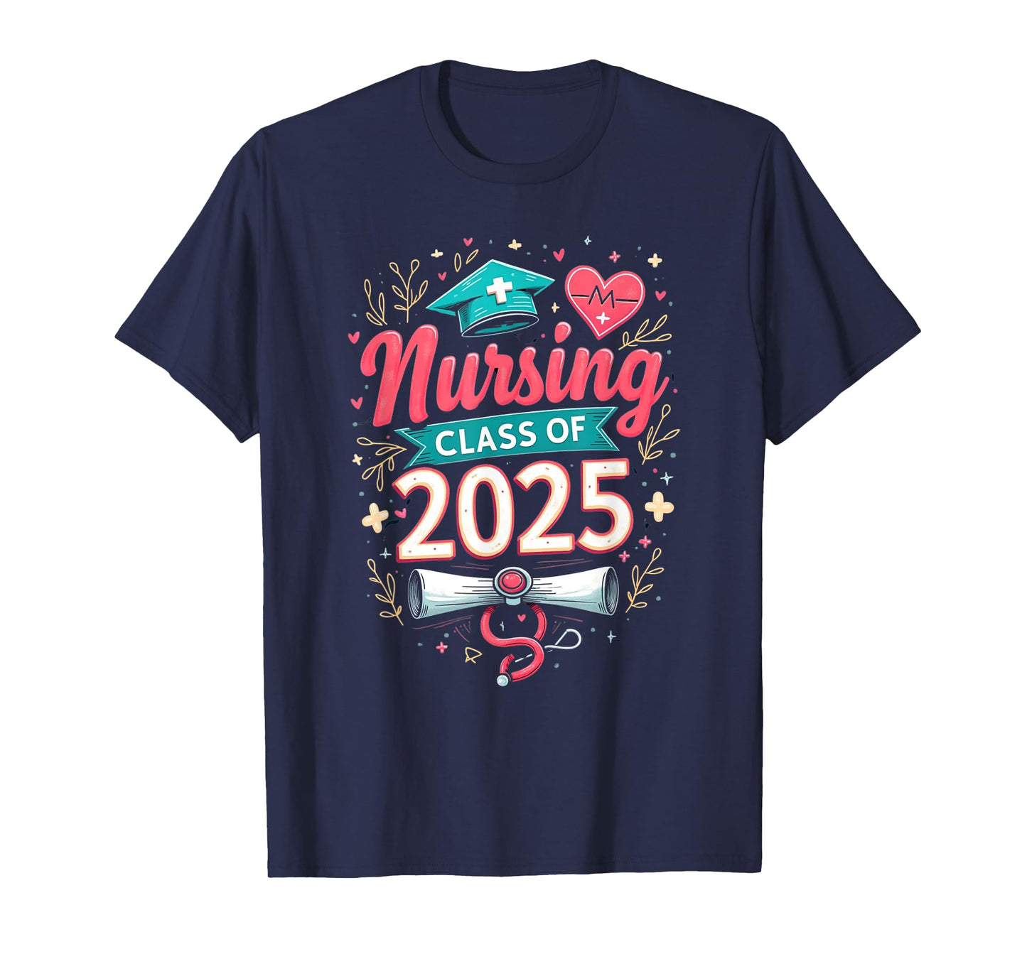 School Nurse For Nursing Student Graduation Class 2025 T-Shirt