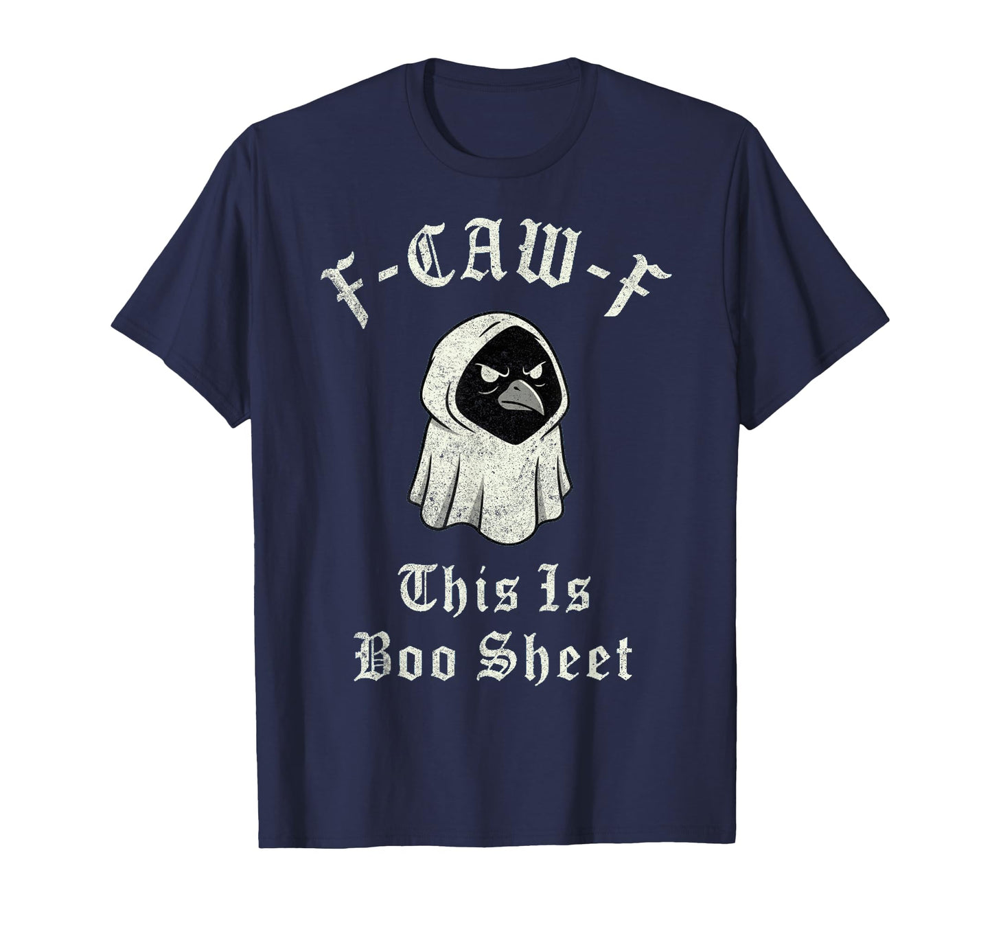 F-Caw-F This is Boo Sheet Ghost Halloween Costume Funny T-Shirt