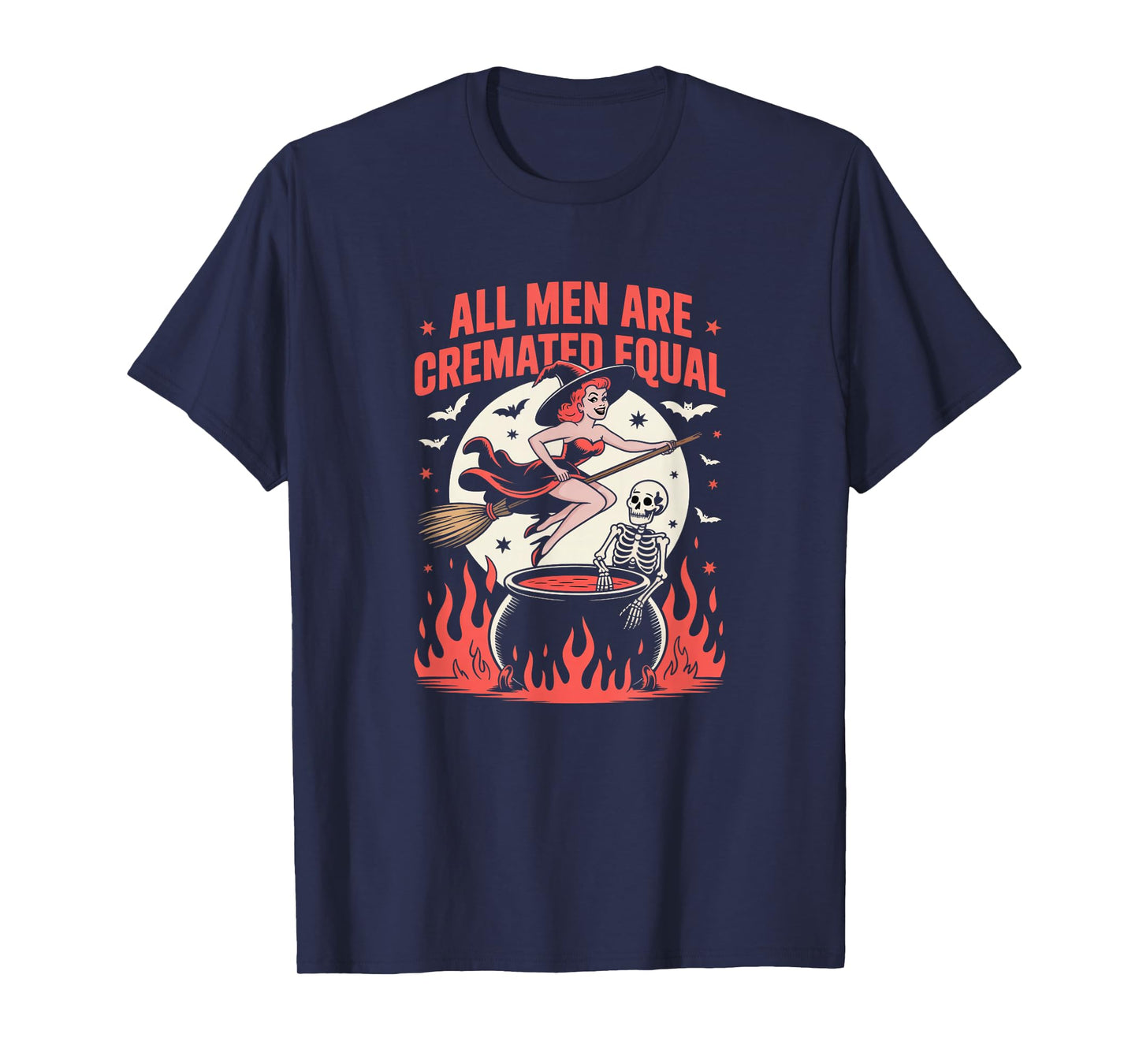 All Men are Cremated Equal Funny Retro Witch Halloween T-Shirt