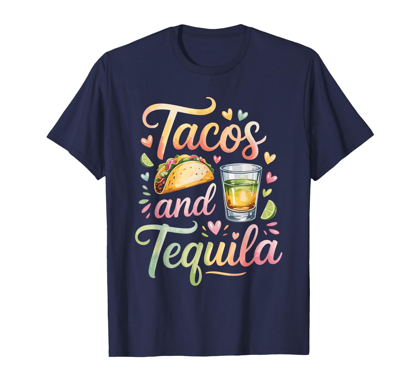 Tequila and Tacos T-Shirt