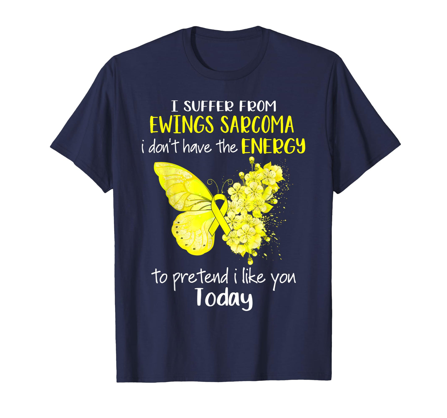 I Suffer From Ewings Sarcoma Awareness Butterfly Yellow T-Shirt
