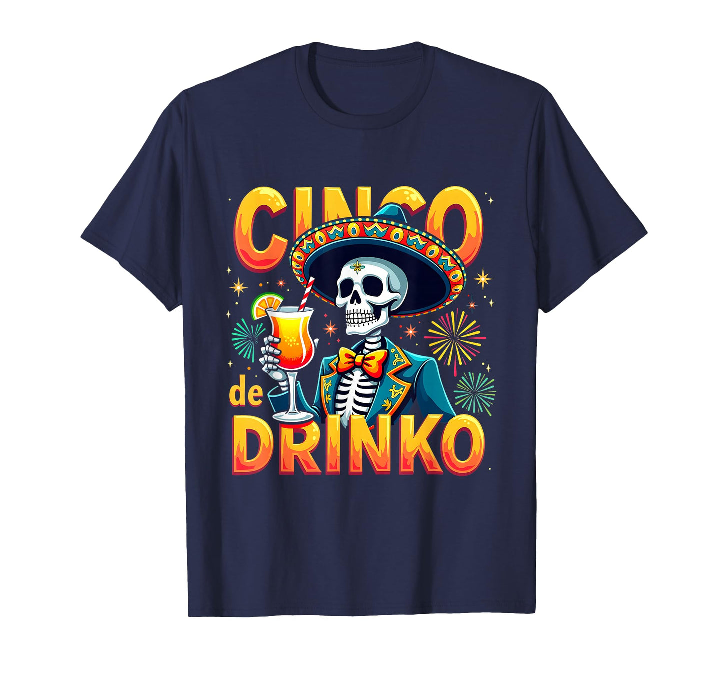 Funny Mexican Cinco de Drinko Cinco De Mayo Fiesta T-Shirt