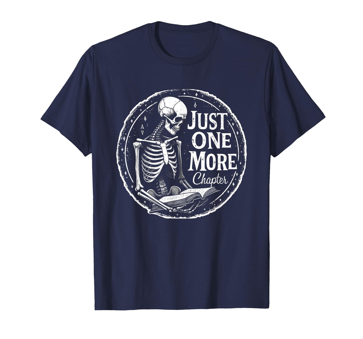 Skeleton Book Lover Just One More Chapter Halloween Party T-Shirt