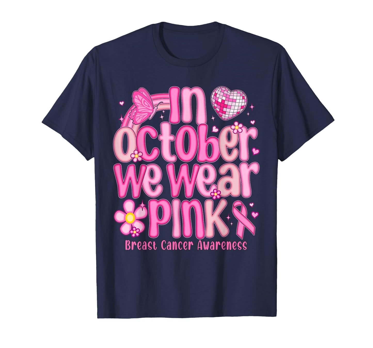 In October We Wear Pink Breast Cancer Women Girls Kids T-Shirt