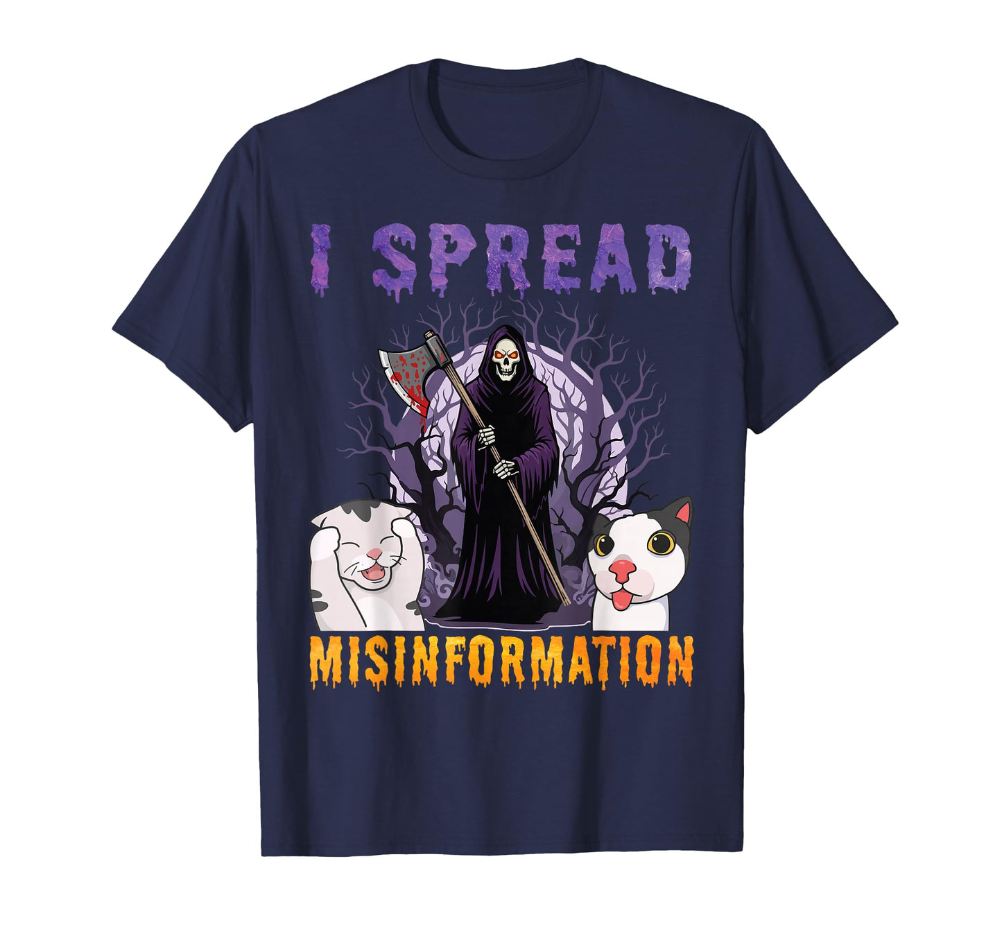 I Spread Misinformation Grim Reaper Cats Funny Dark Meme T-Shirt