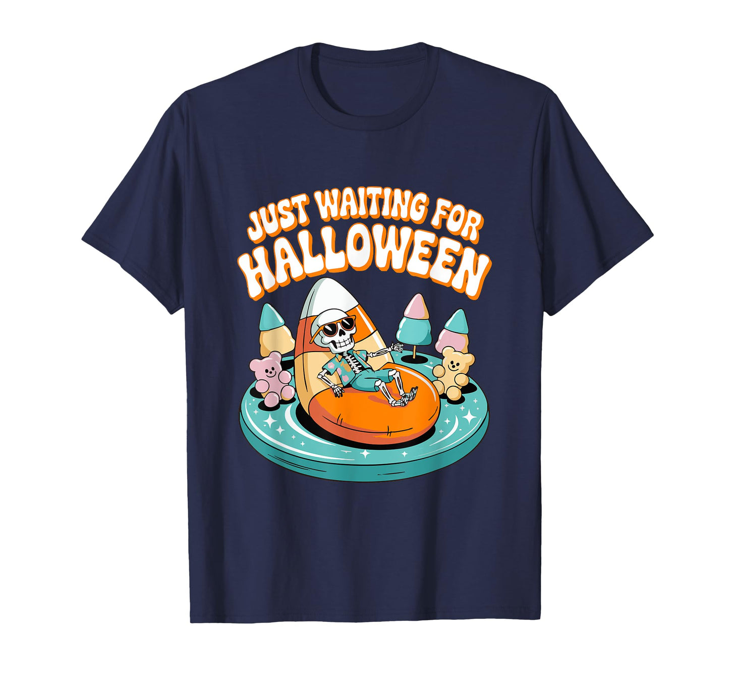 Just Waiting for Halloween Skeleton Funny Candy Halloweeen T-Shirt