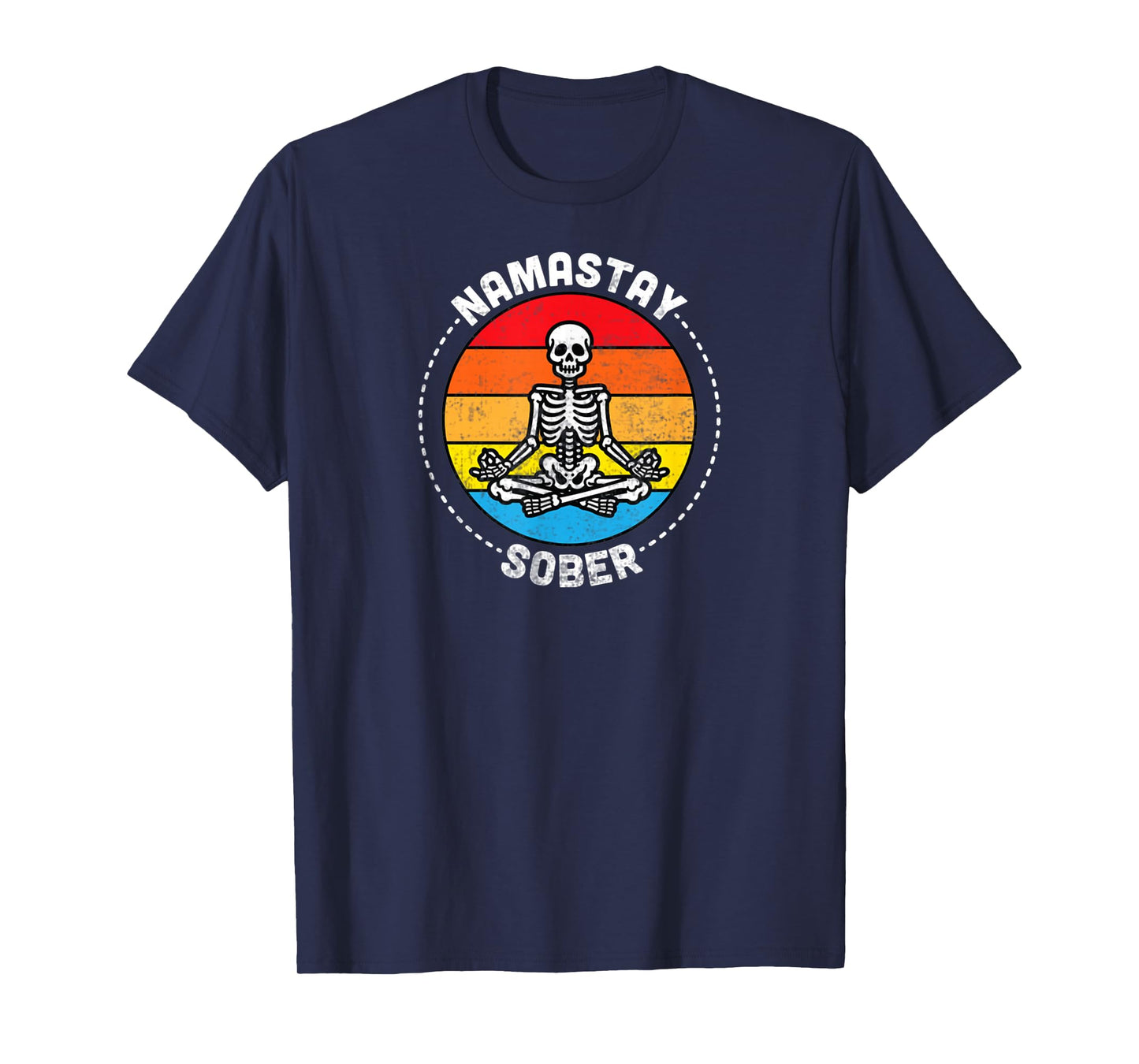 Funny Skeleton Lotus Position Yoga Sober Addiction Recovery T-Shirt