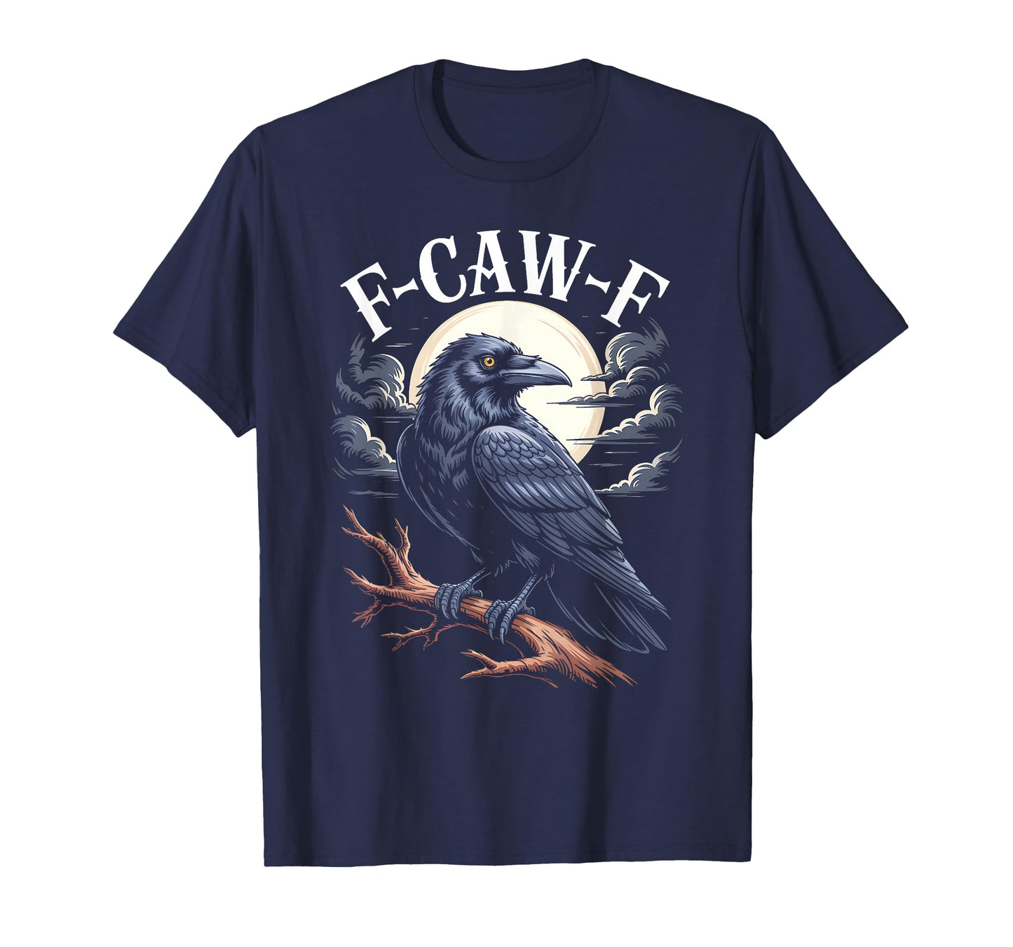 F-Caw-F Funny Halloween Crow Bird Meme Humor T-Shirt