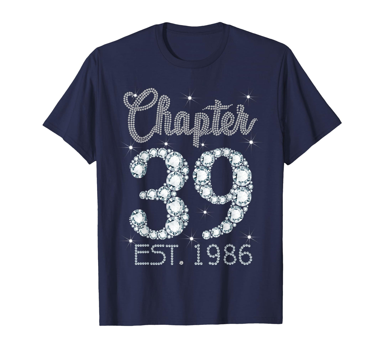 Chapter 39 EST 1986 Happy 39Th Birthday Girl Gift For Her T-Shirt