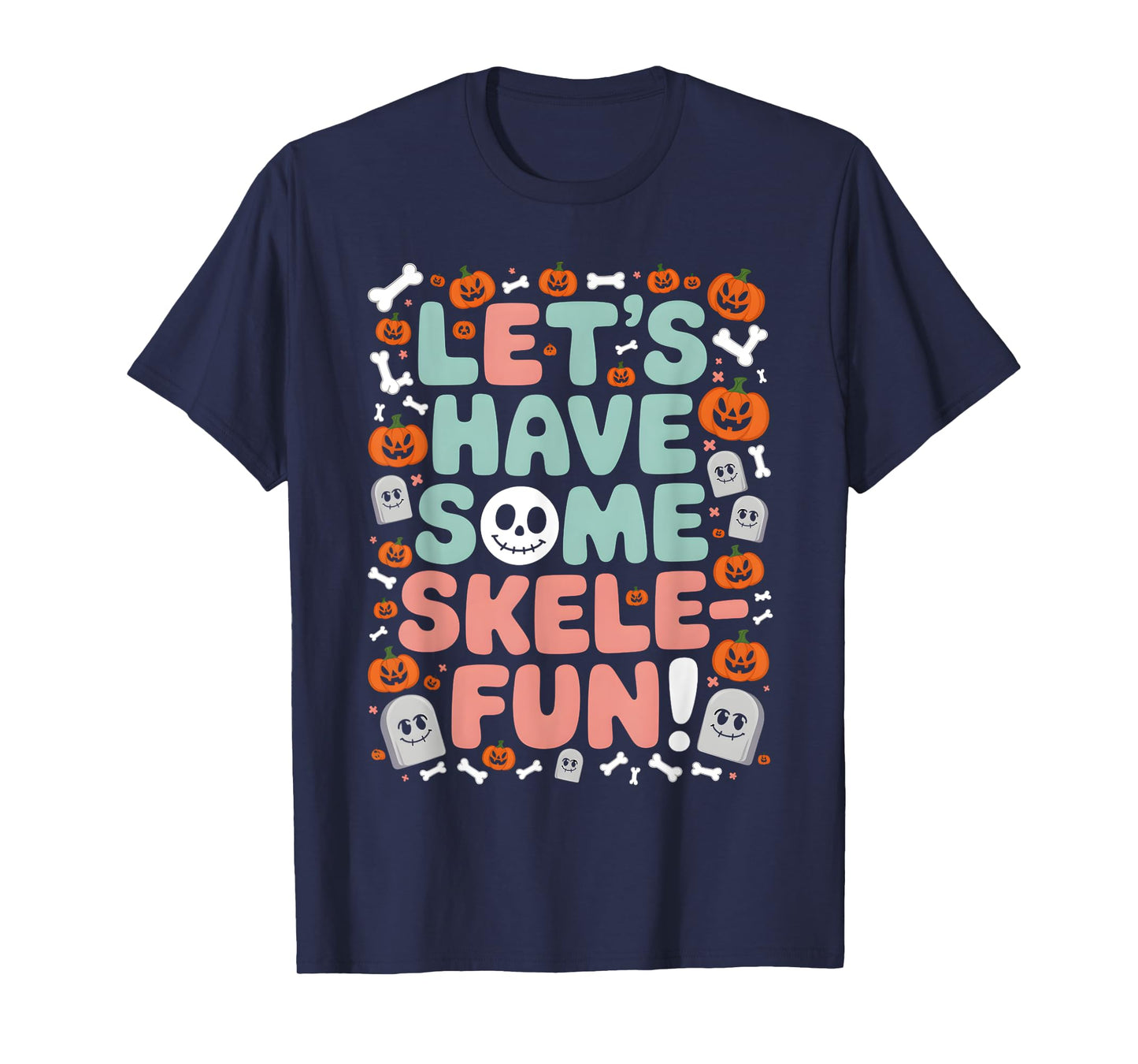 Funny Skeleton Halloween Quote Retro Skull Fall Design T-Shirt