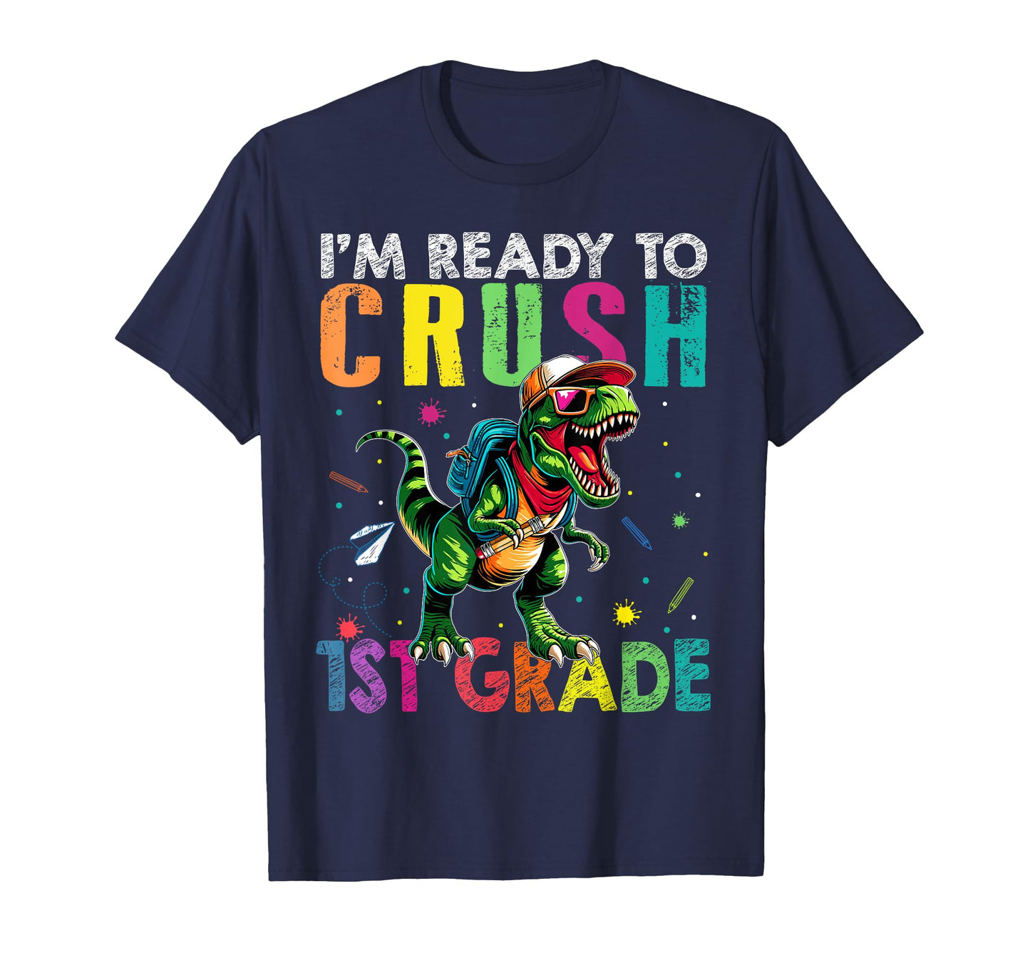 I'm Ready To Crush 1st Grade Back to School T Rex Kids Boys T-Shirt
