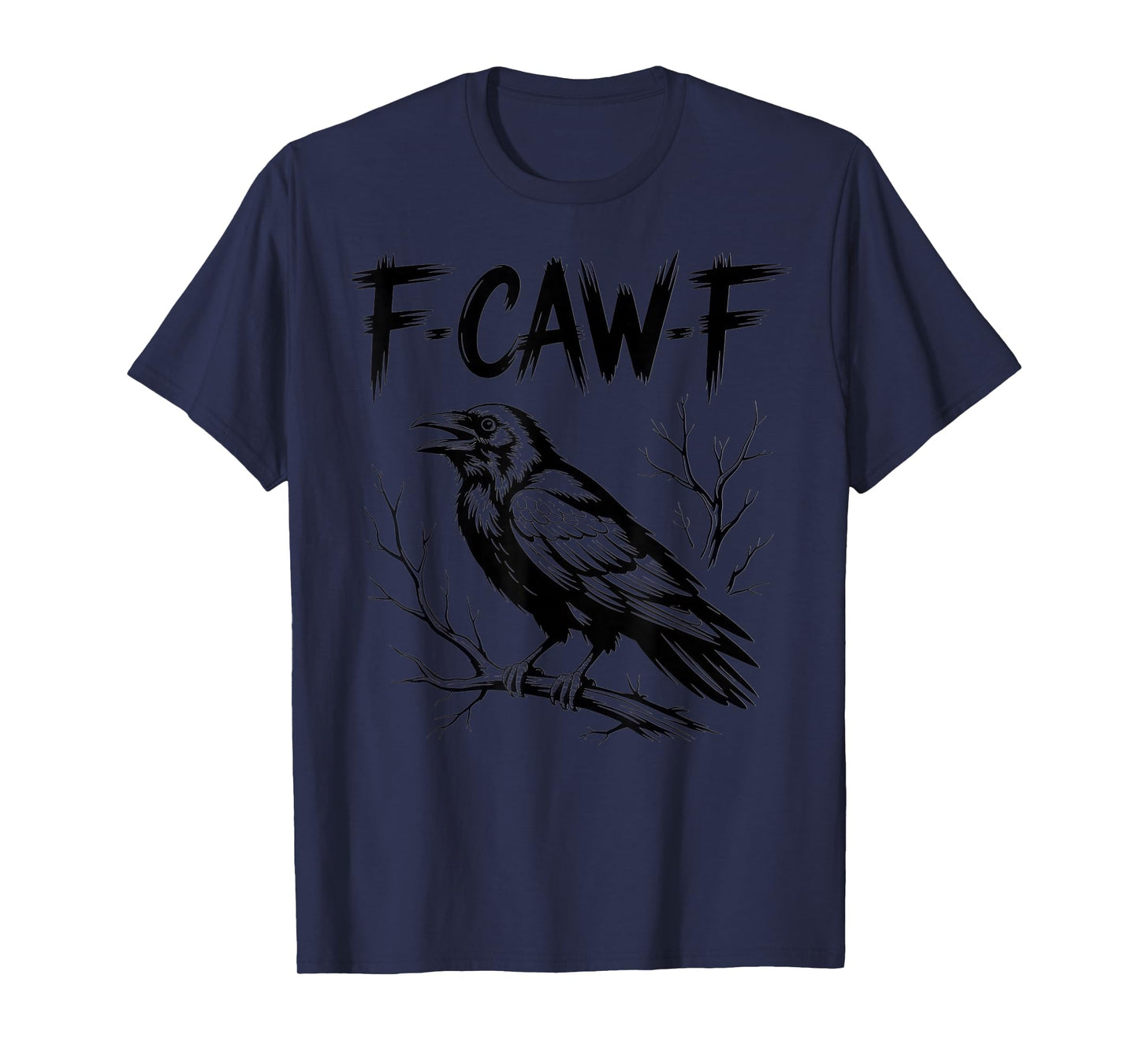 F-CAW-F Gothic Raven Line Art Bird on Branch Dark Humor T-Shirt