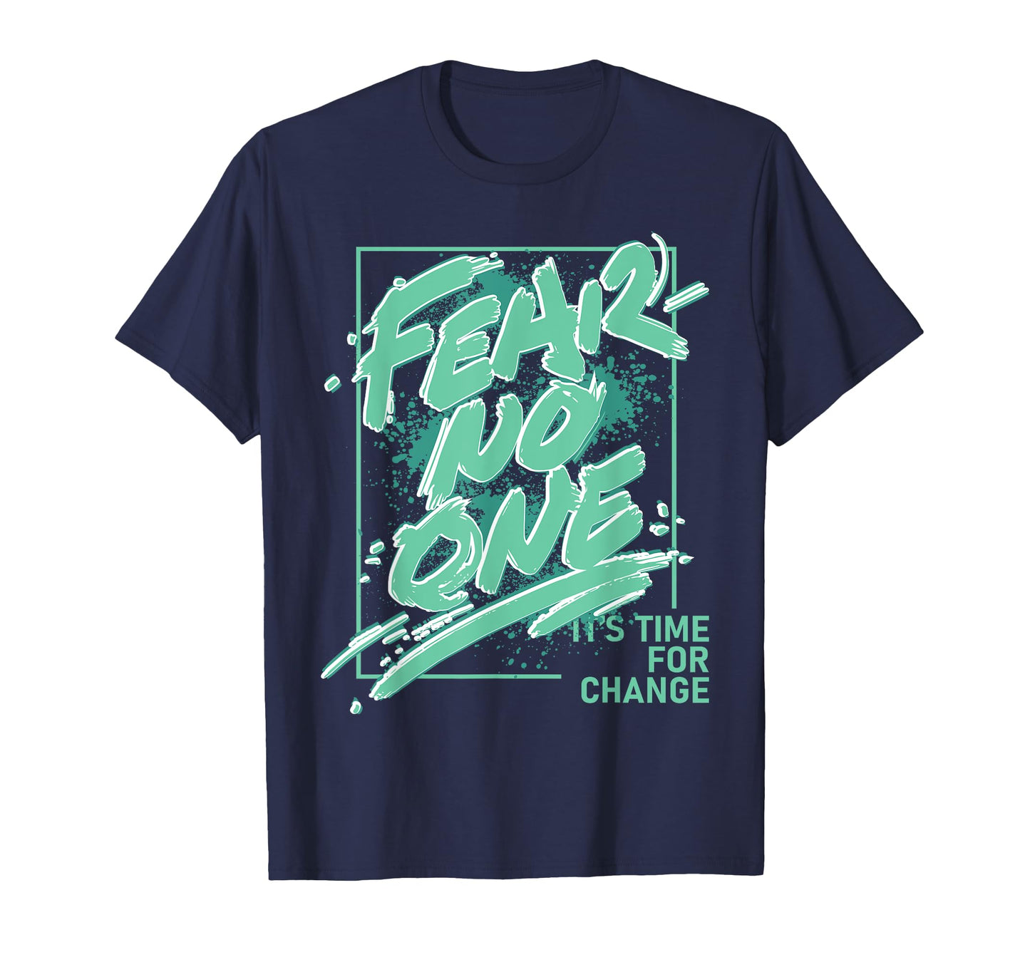 Fear No One Retro Green Glow 1s Matching Tee For Men Women T-Shirt