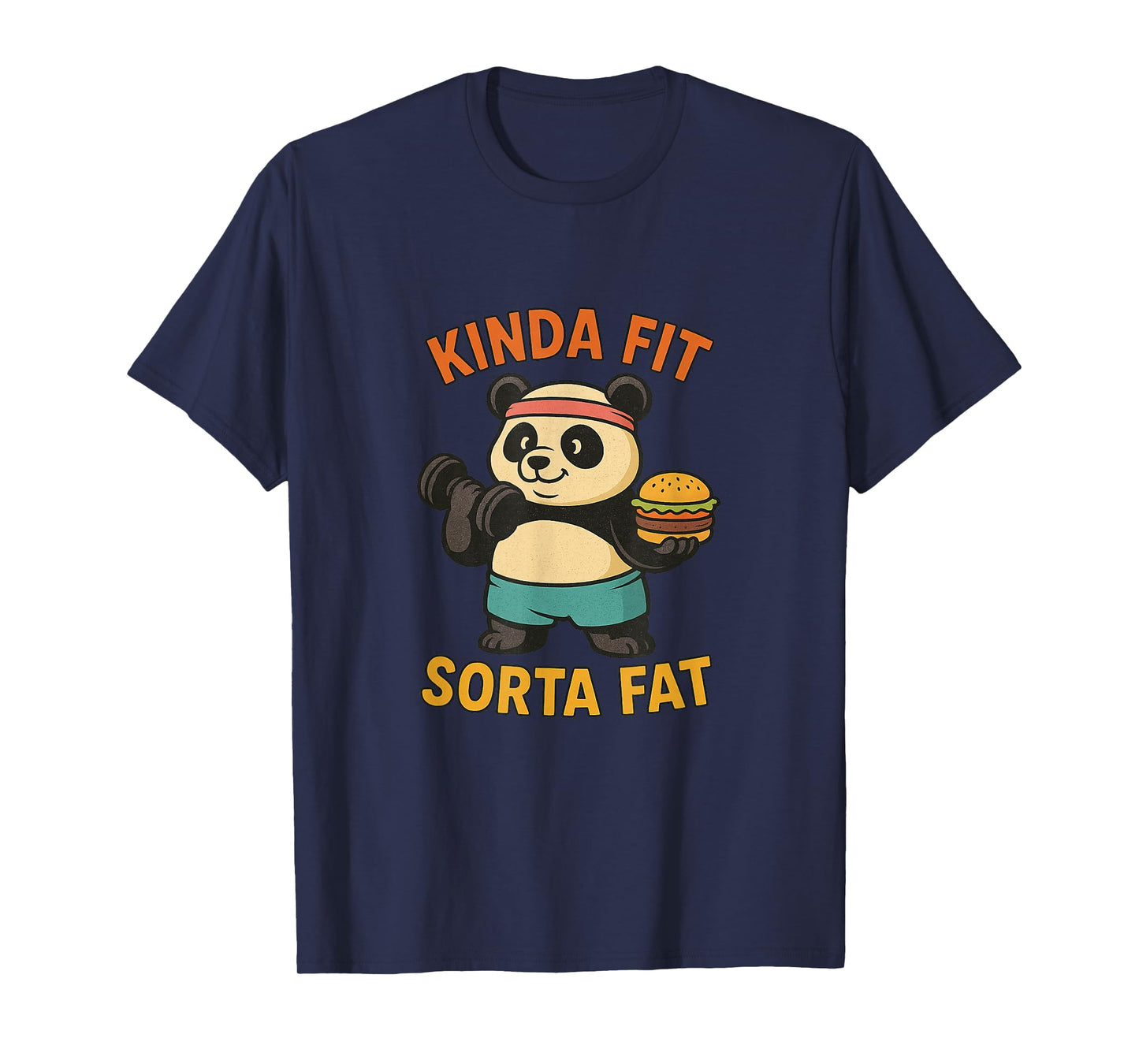 Kinda Fit Sorta Fat Funny Gym Cute Panda Retro T-Shirt