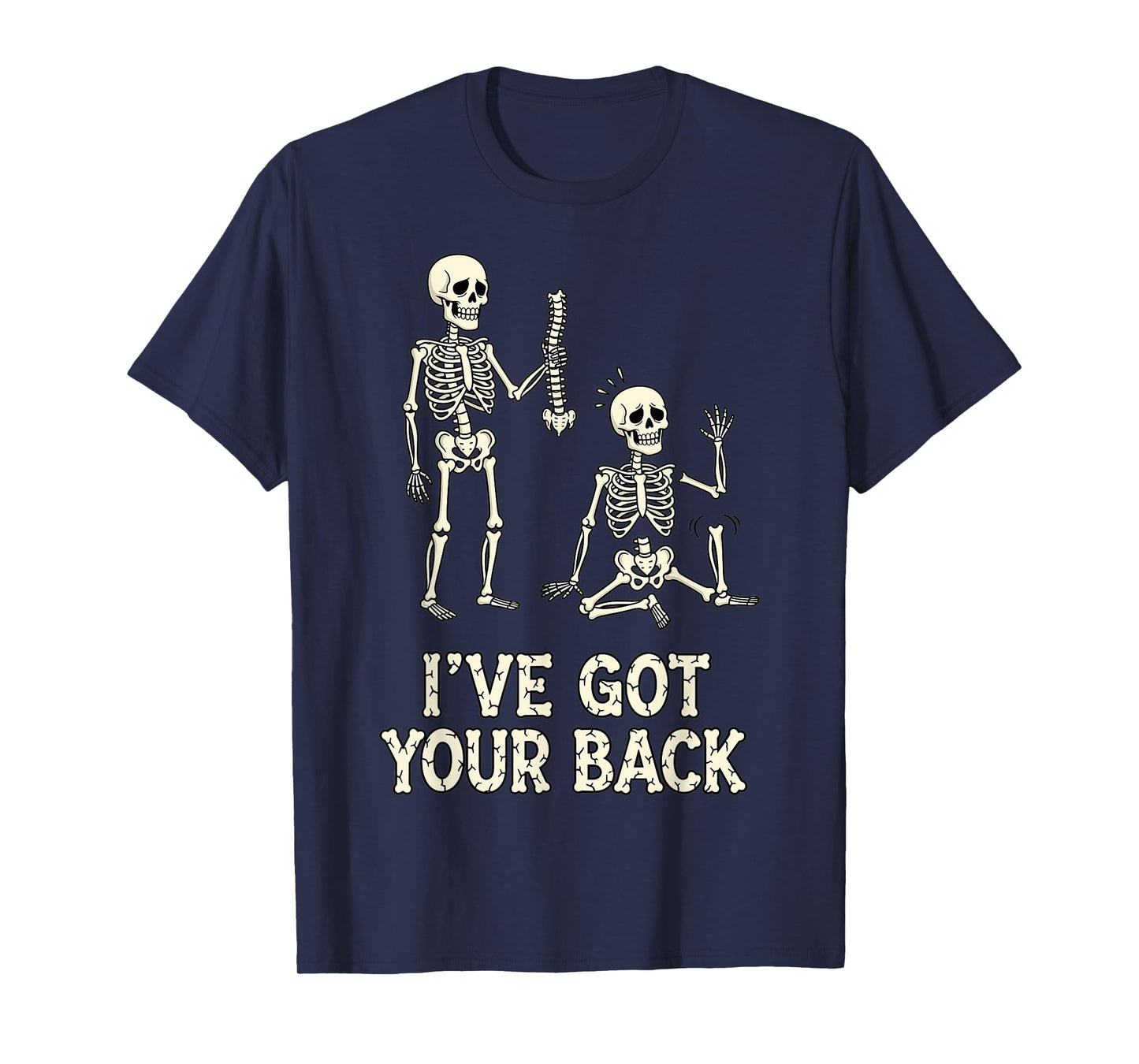 Skeleton I’ve Got Your Back Funny Anatomy Joke T-Shirt