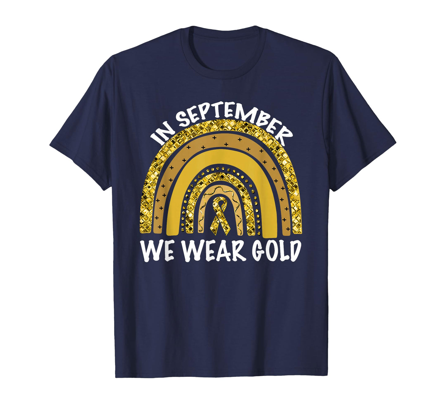 In September We Wear Gold Childhood Cancer Awareness T-Shirt
