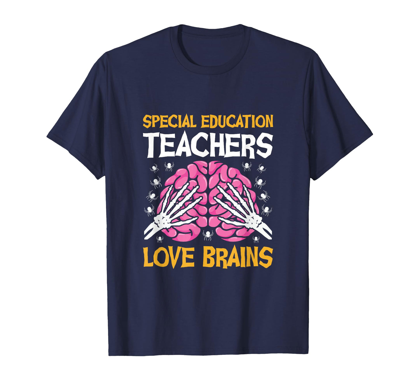 Special Education Teachers Love Brains Funny Halloween T-Shirt