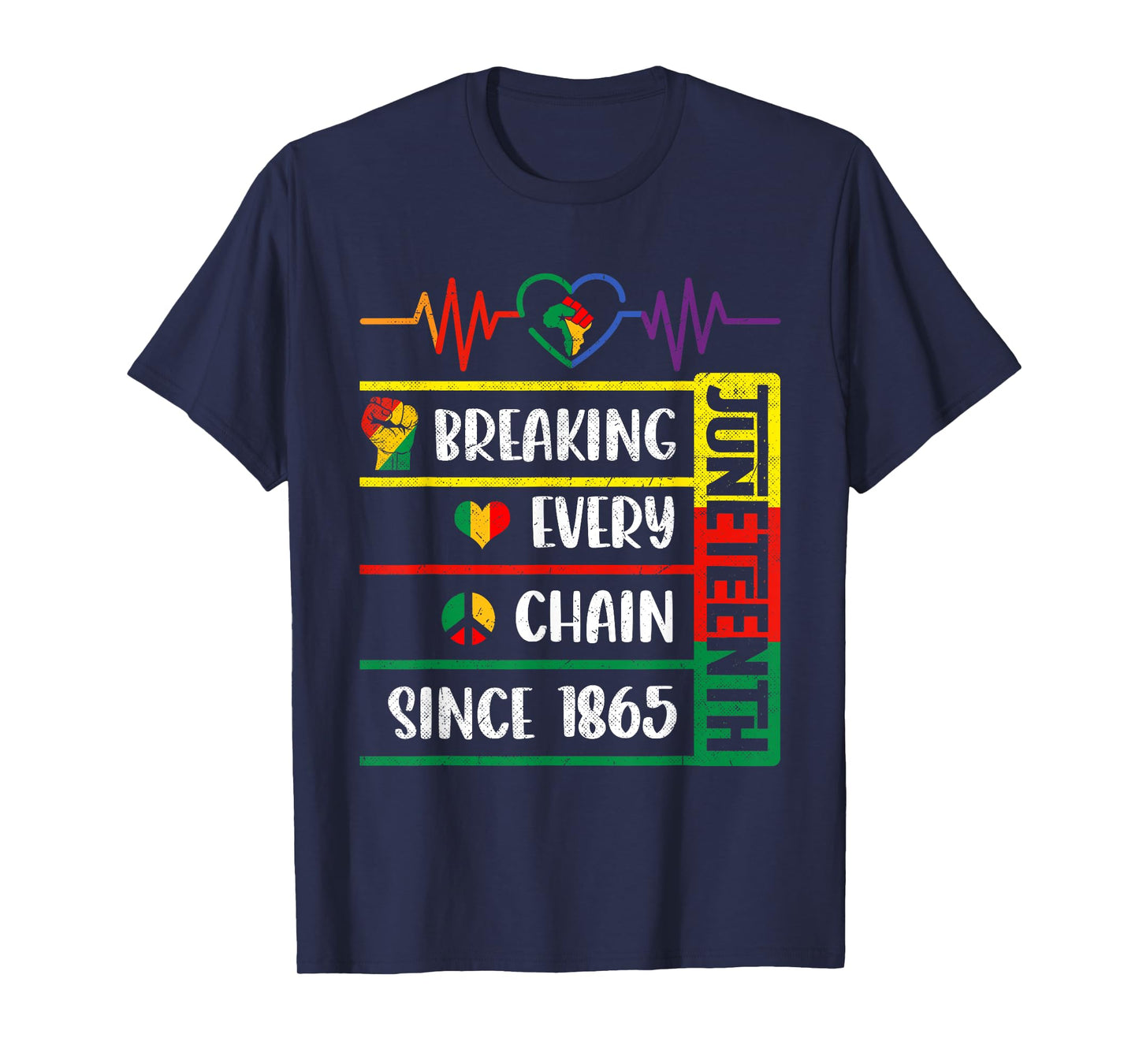 Juneteenth Breaking Every Chain Since 1865 Freedom Day T-Shirt