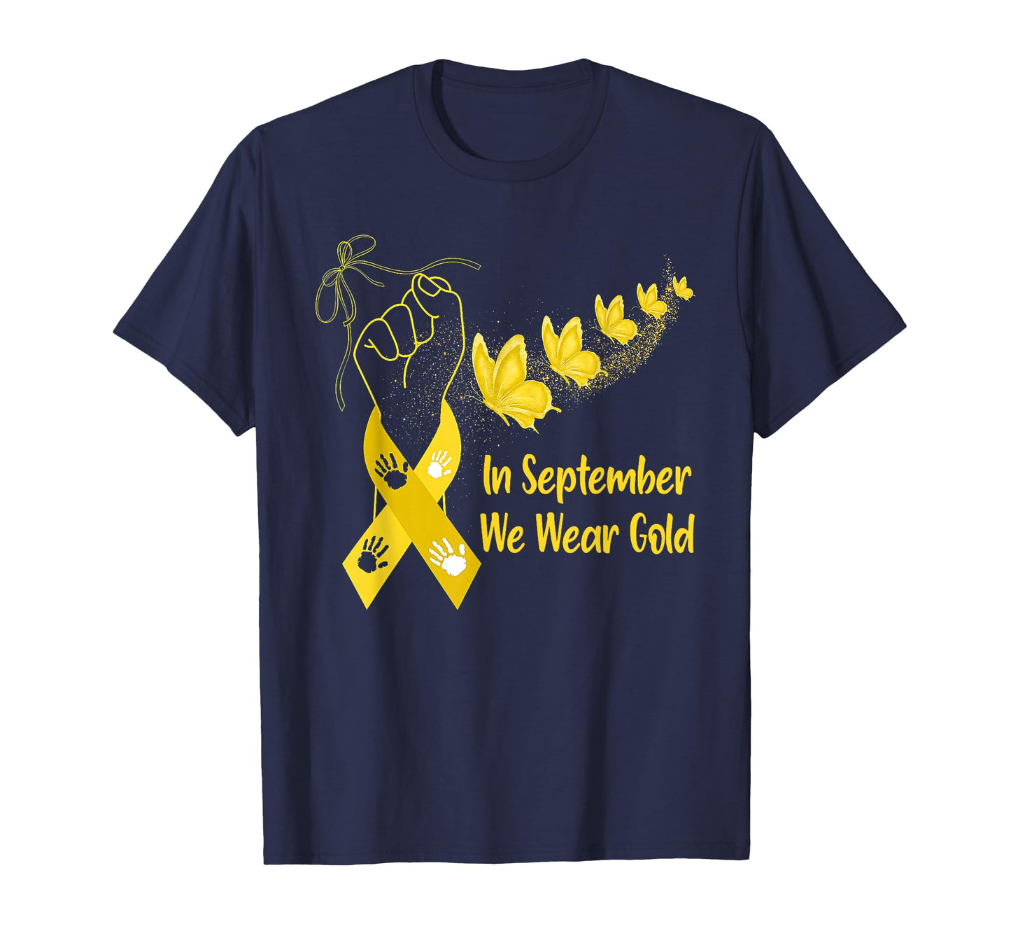 in September We Wear Gold Childhood Cancer Awareness Ribbon T-Shirt