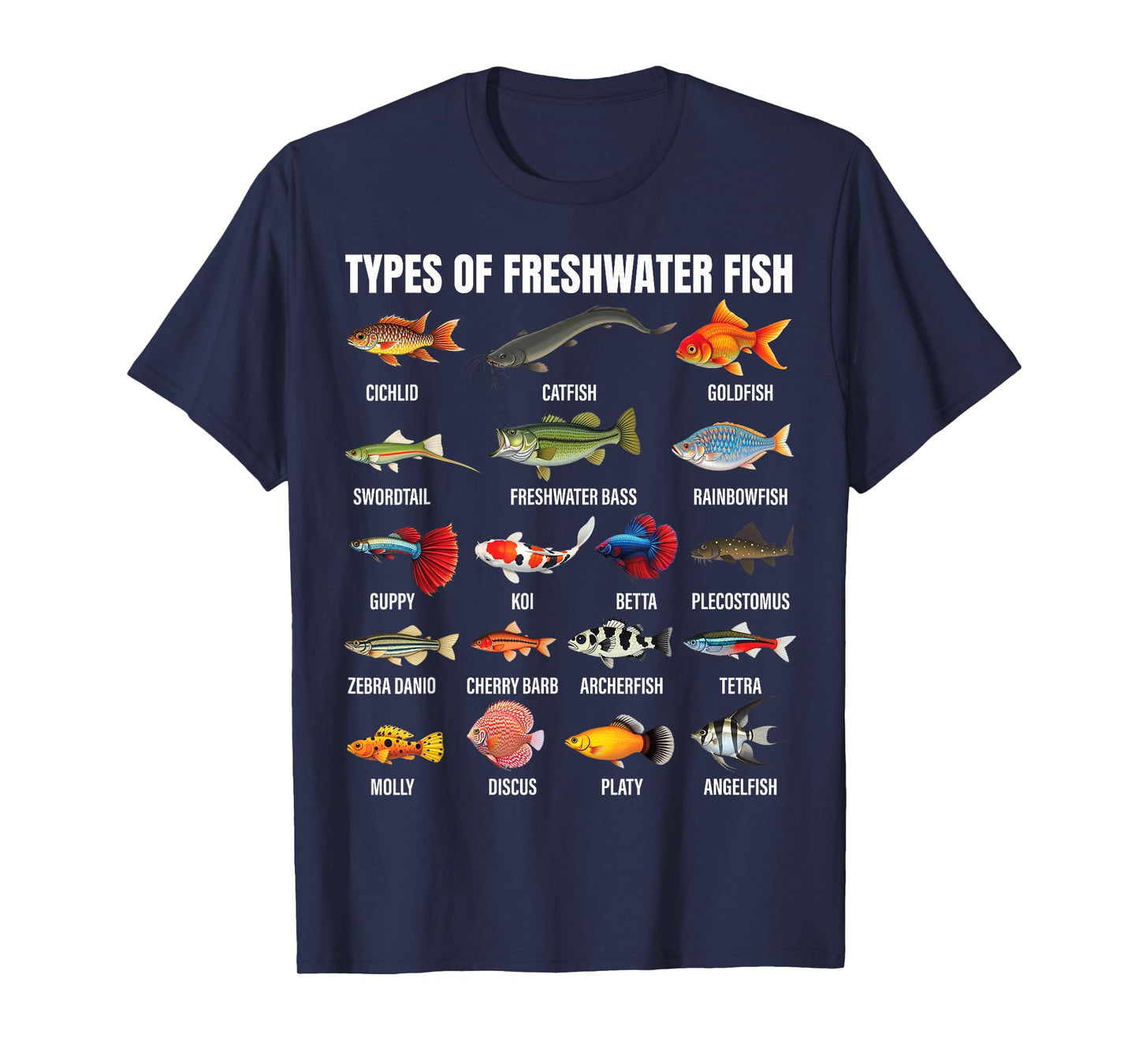 Types of freshwater fish Species Chart Aquarium River Lovers T-Shirt
