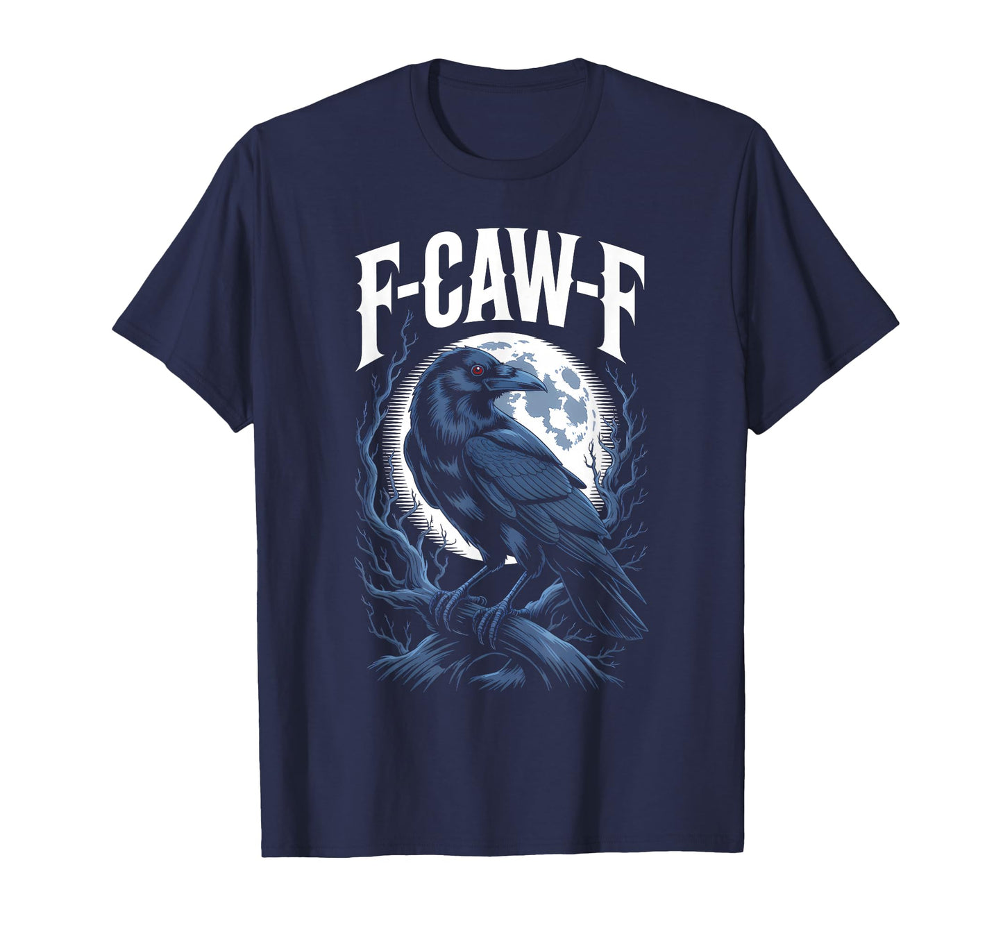 Funny F-Caw-F Black Crow Sound Meme Humor T-Shirt