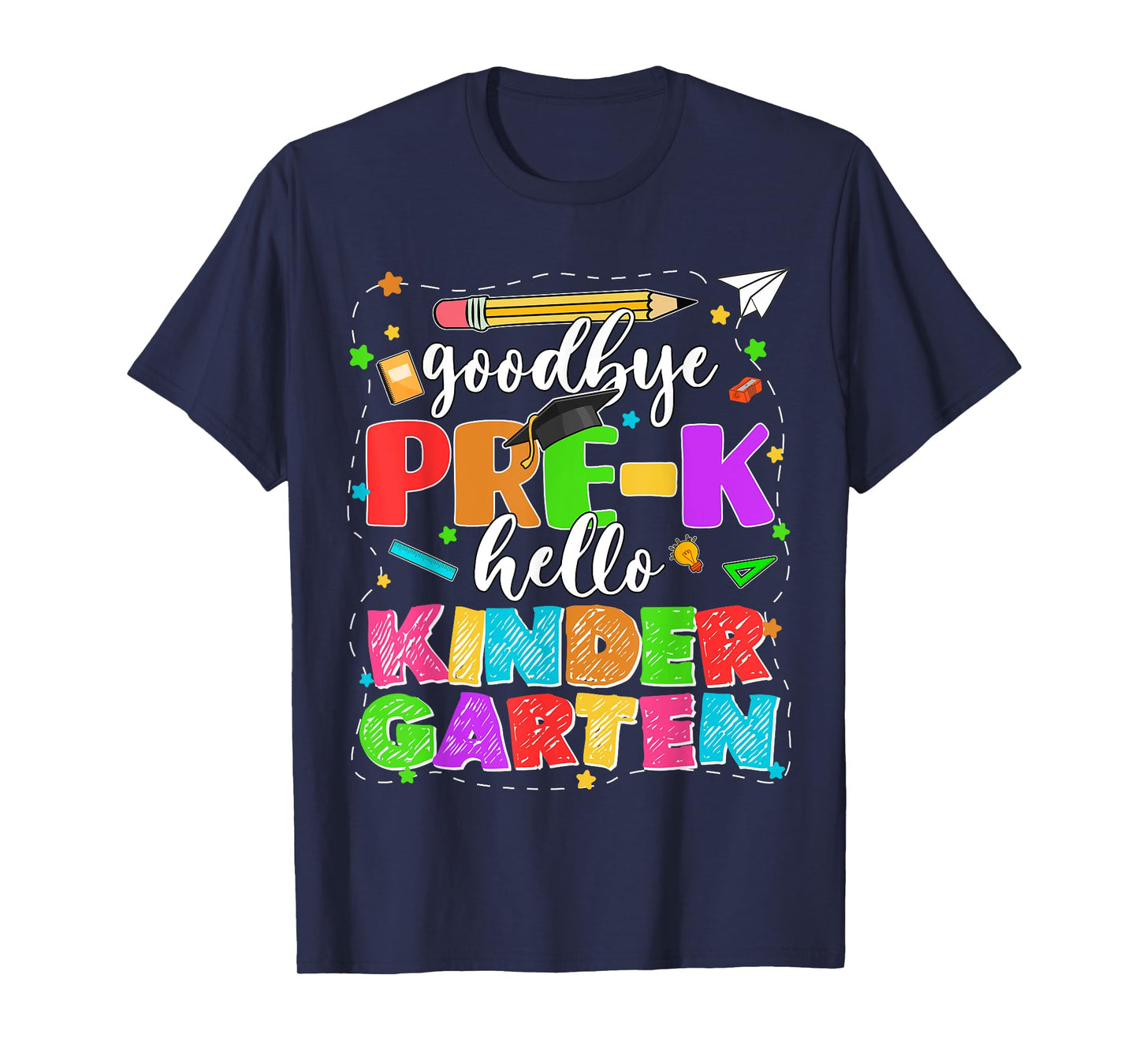 Goodbye Pre K Graduation Last Day Of School Teacher Boy Girl T-Shirt