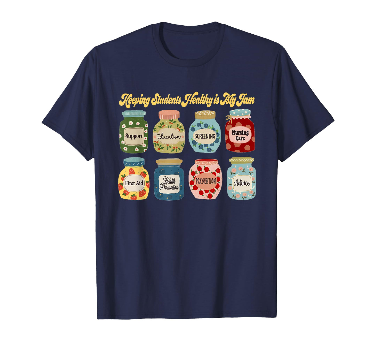 Keeping Students Healthy is My Jam School Nurse Appreciation T-Shirt