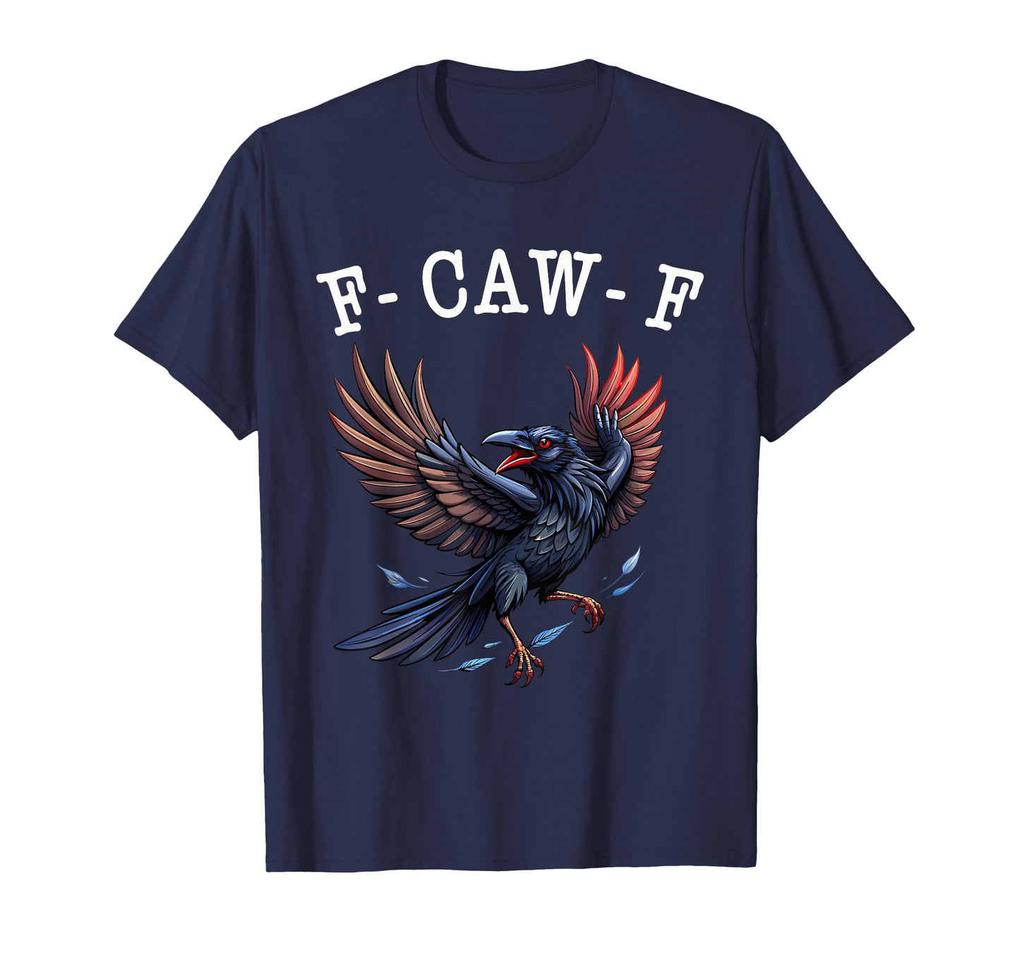 Funny f caw f Crow Women Men, Gothic Halloween Raven Meme T-Shirt