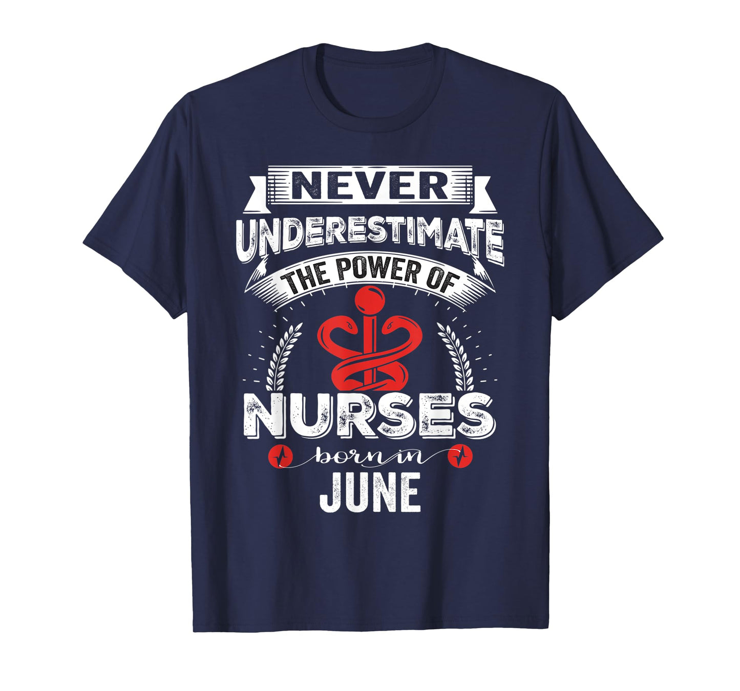 Nurse Power Nurses Born In June T-Shirt