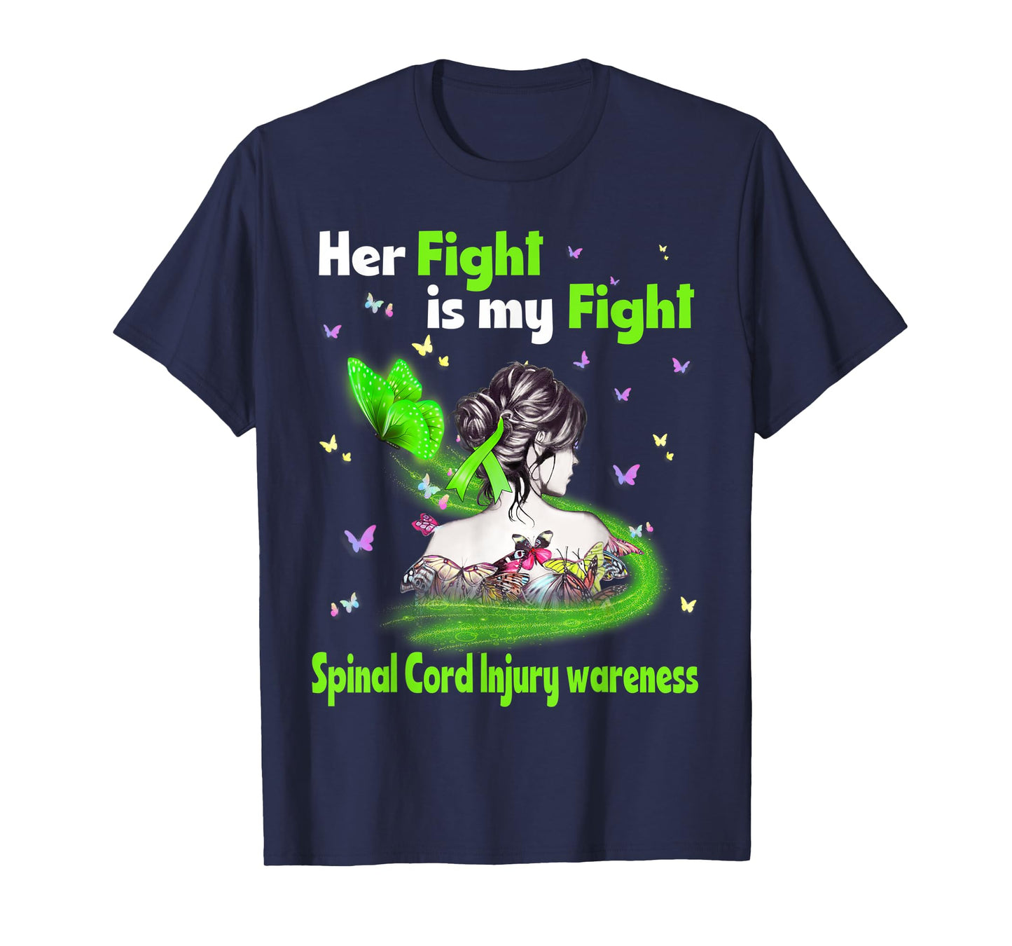 Her Fight Is My Fight Spinal Cord Injury Awareness T-Shirt