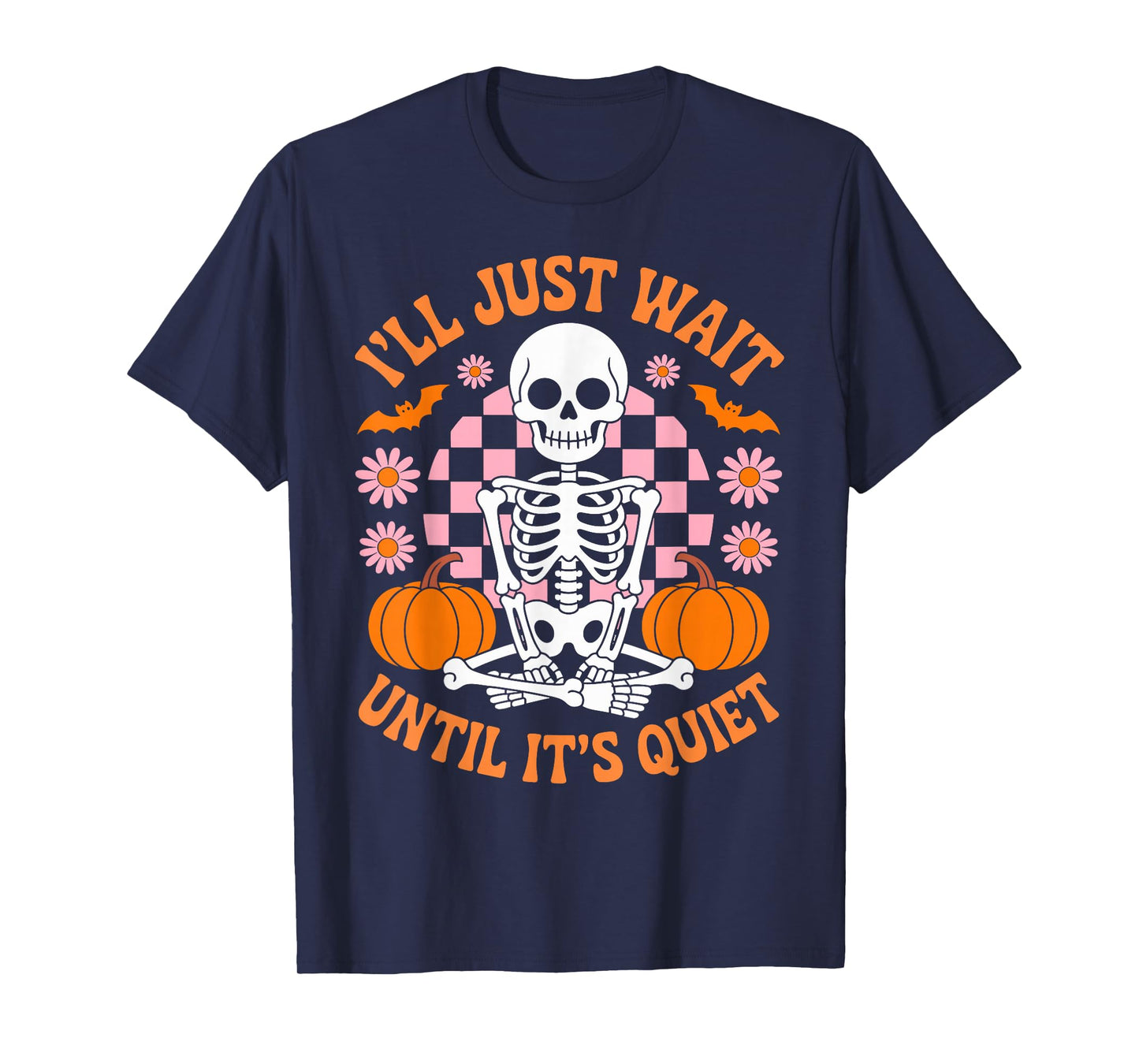 Halloween Teacher I'll Just Wait Until It's Quiet Teacher T-Shirt
