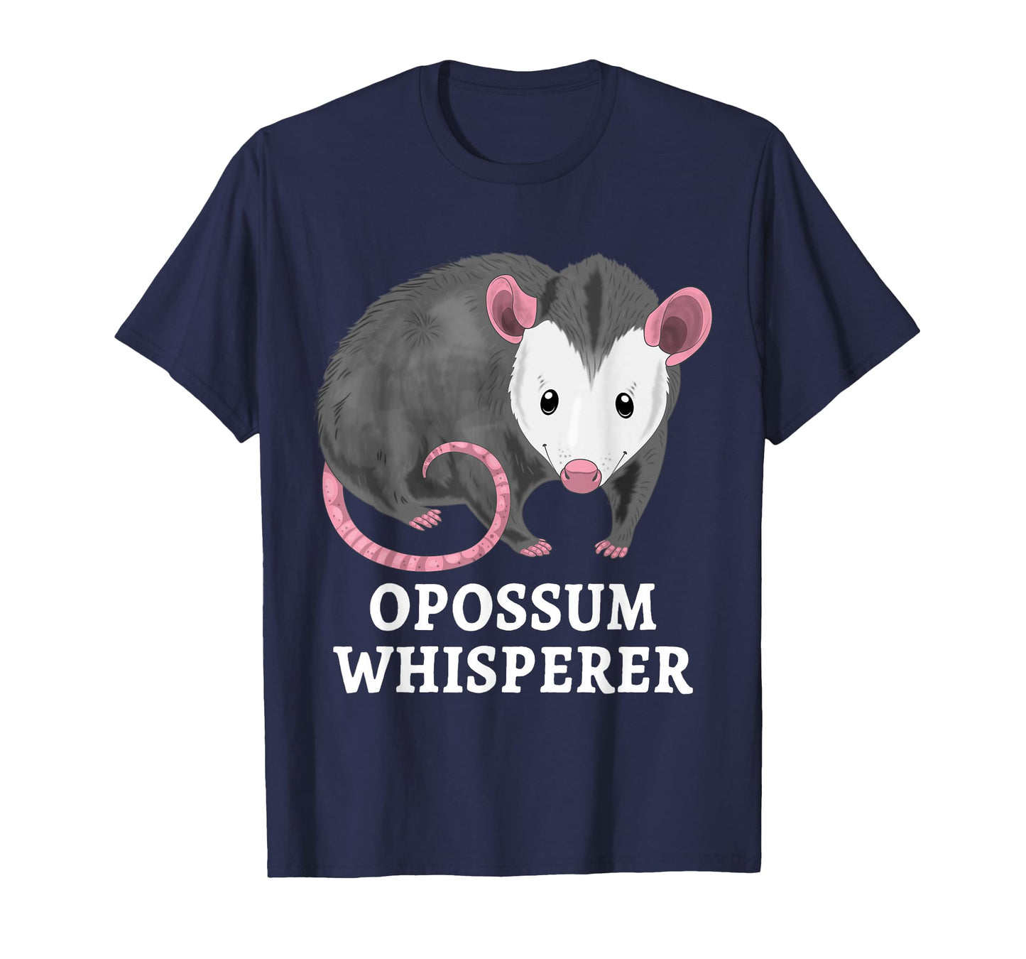 Possum Whisperer Opossum Funny Opossum Pun T-Shirt
