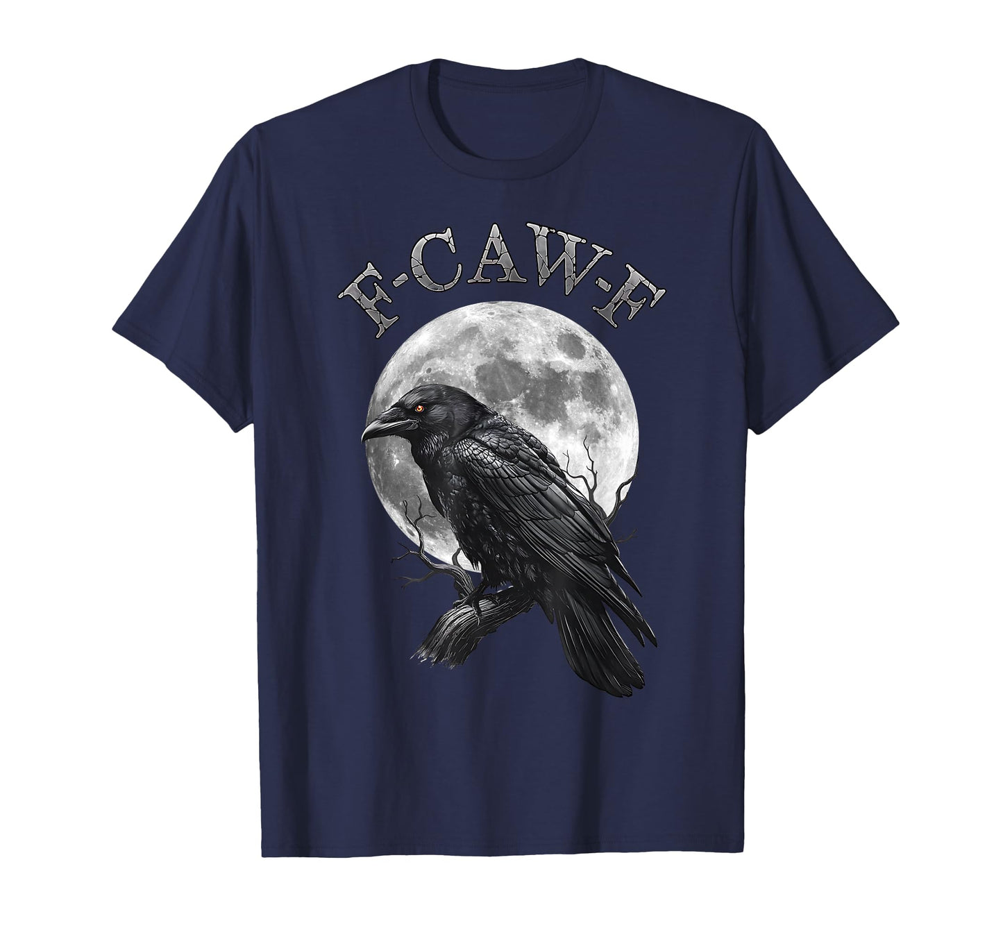 F-Caw-F Funny Black Crow Black Bird Moon Graphic Adult Humor T-Shirt