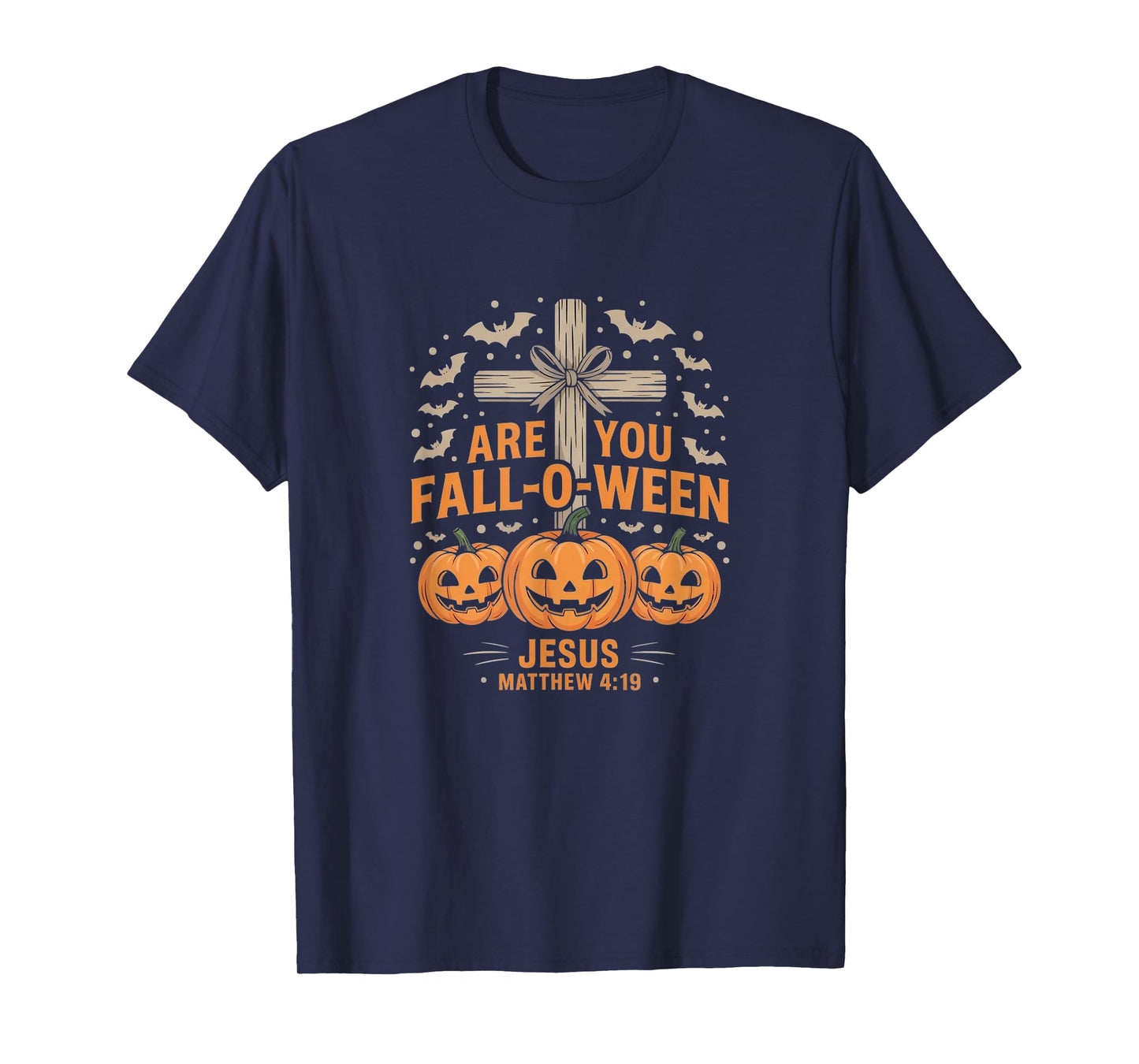 are You Fall-O-Ween Jesus? - Funny Christian Halloween T-Shirt