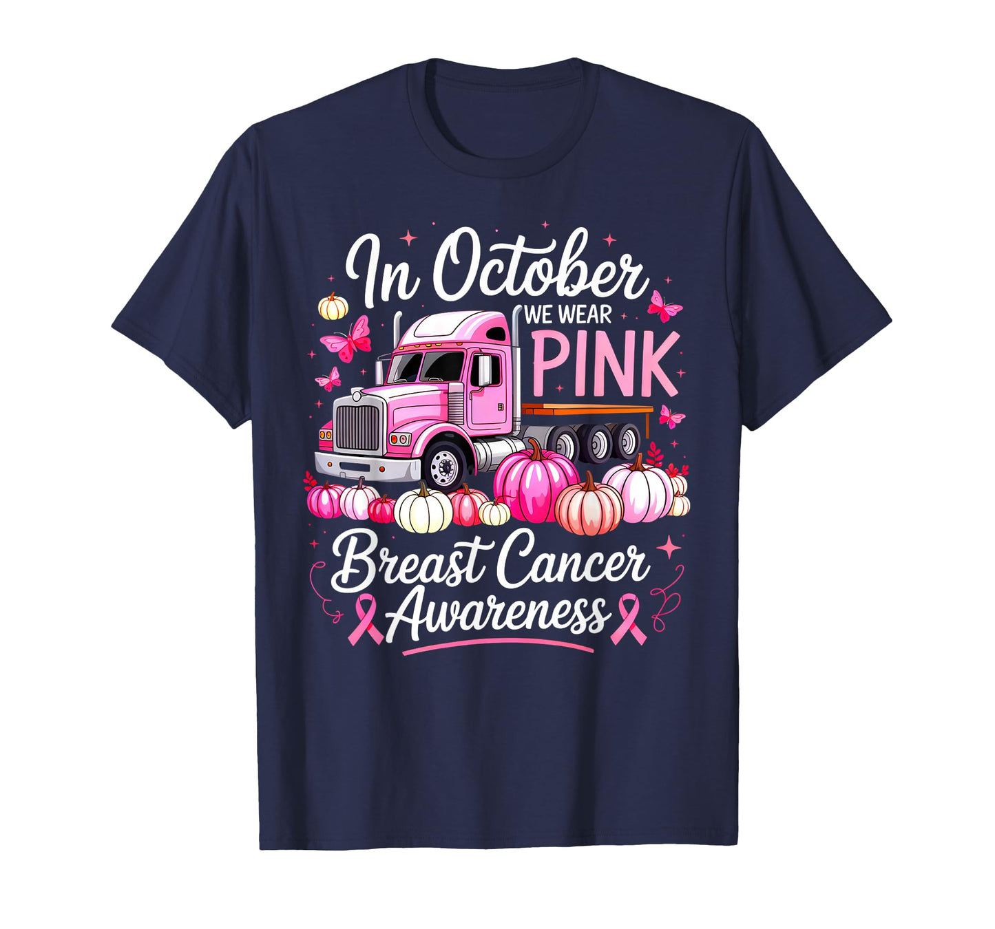 Truck Driver Breast Cancer Awareness Pink Ribbon Trucker T-Shirt