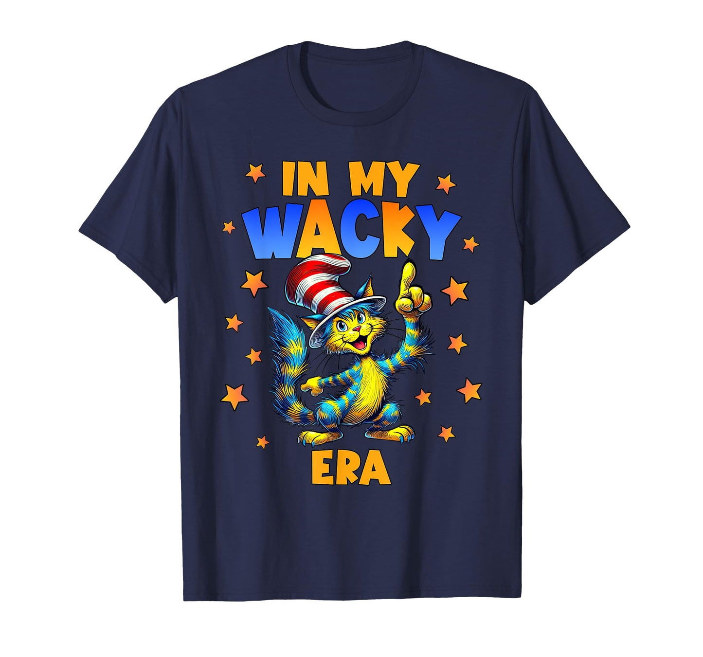 In My Wacky Era Men Women Kids T-Shirt