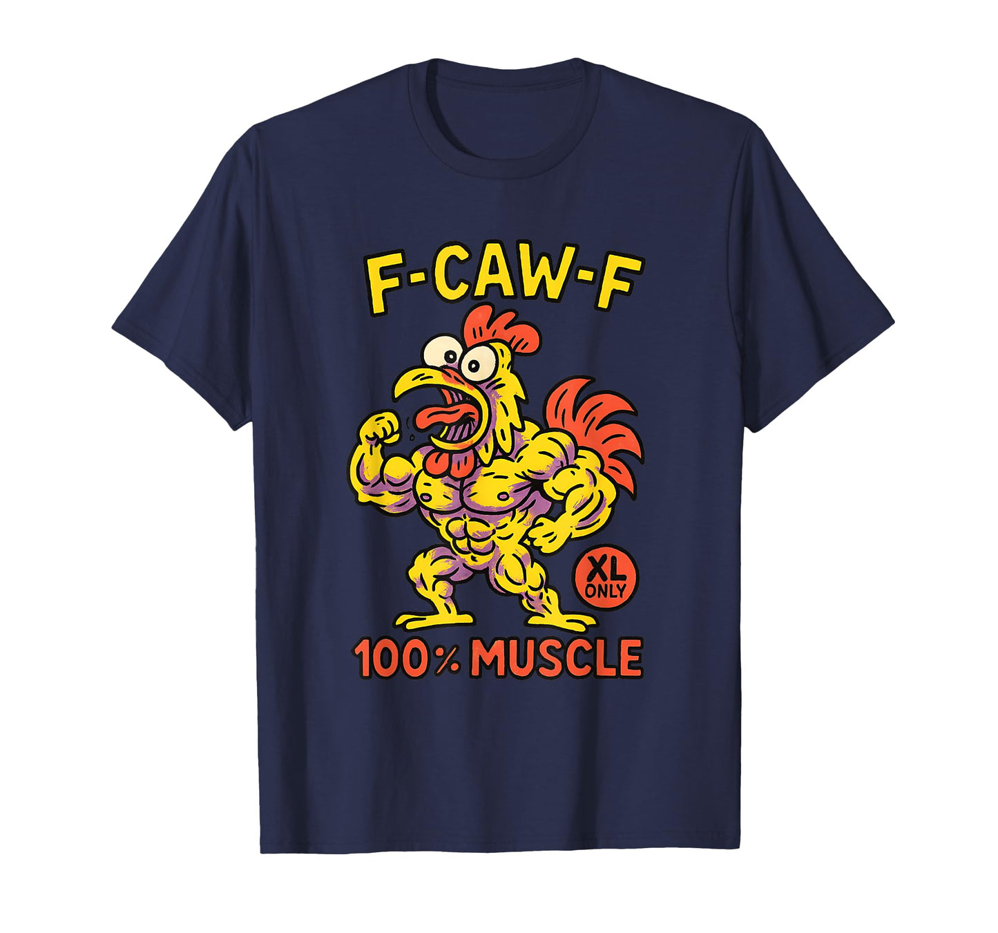 F-CAW-F Funny Rooster Bootleg Adult Humor T-Shirt