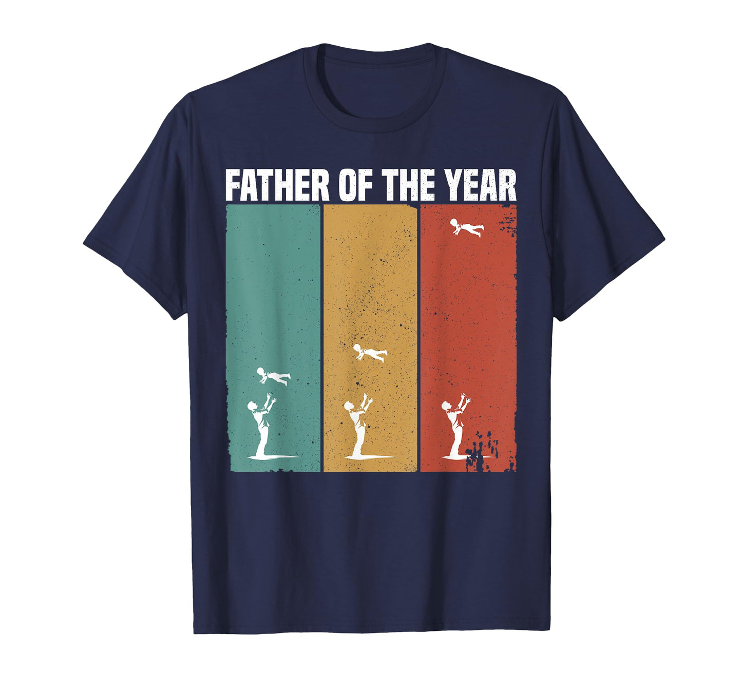 Father Of The Year Funny Dad Throwing Child In Sky Vintage T-Shirt